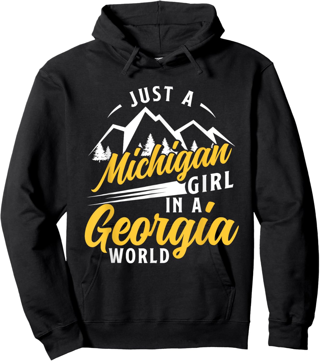 Just A Michigan Girl In A Georgia World Proud Michiganders Hoodie - Hoodie | Black