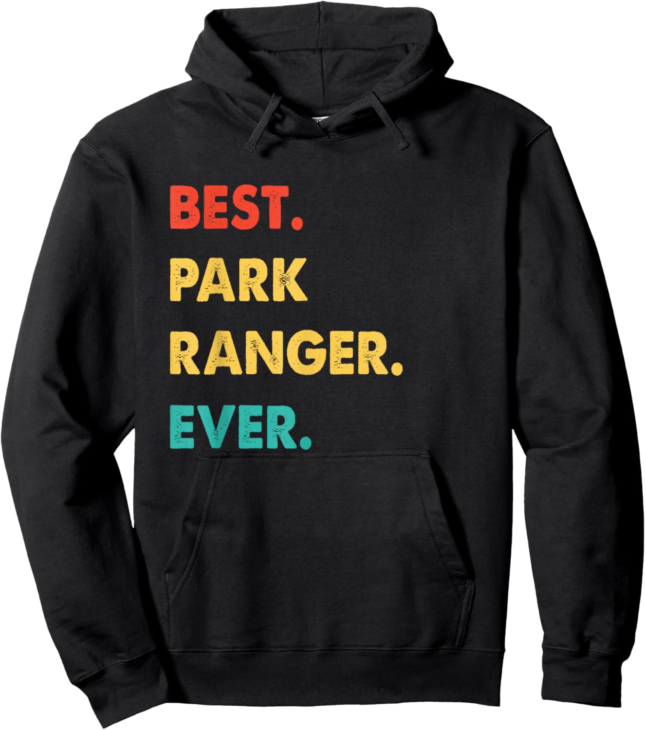 Park Ranger Profession Retro Best Park Ranger Ever Hoodie - Hoodie | Black
