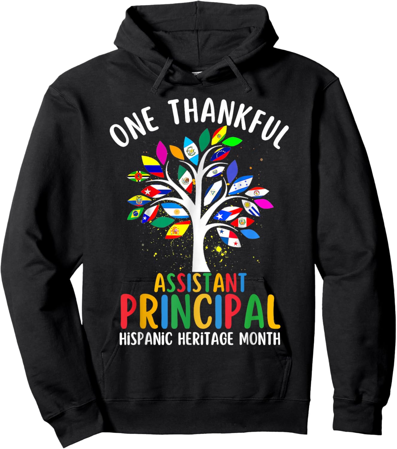 One Thankful Assistant Principal Hispanic Heritage Month Hoodie - Hoodie | Black