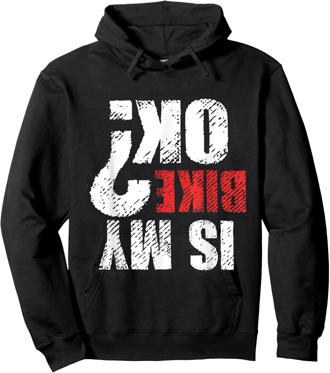 Dirt Bike Motorcycle Mountain Bike Lover Gift Is My Bike OK Hoodie - Hoodie | Black