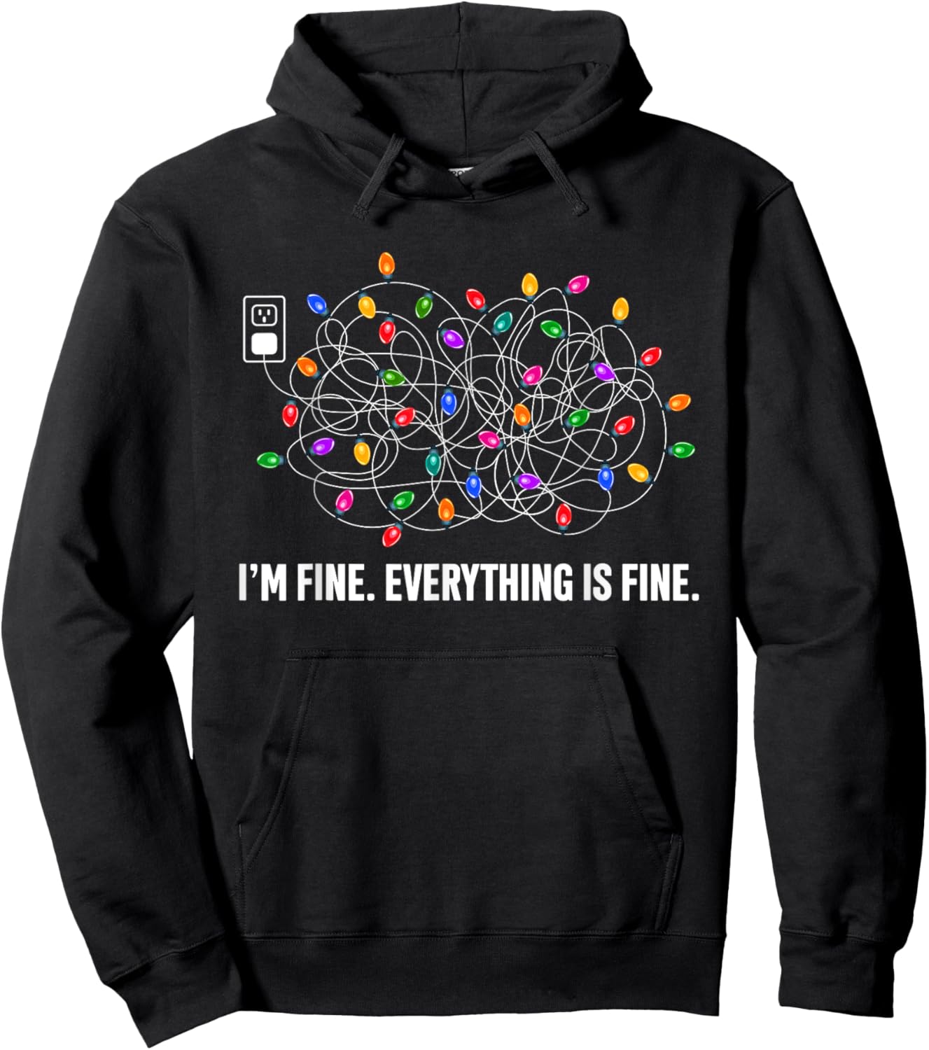 It's Fine I'm Fine Everything Is Fine Funny Christmas Lights Hoodie - Hoodie | Black