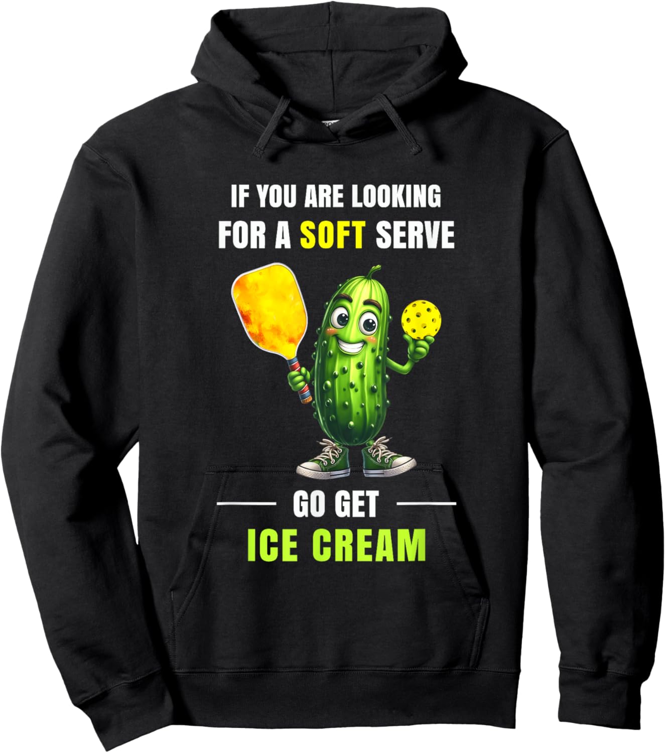 If You’re Looking for Soft Serve Pickleball Humor Art Hoodie - Hoodie | Black