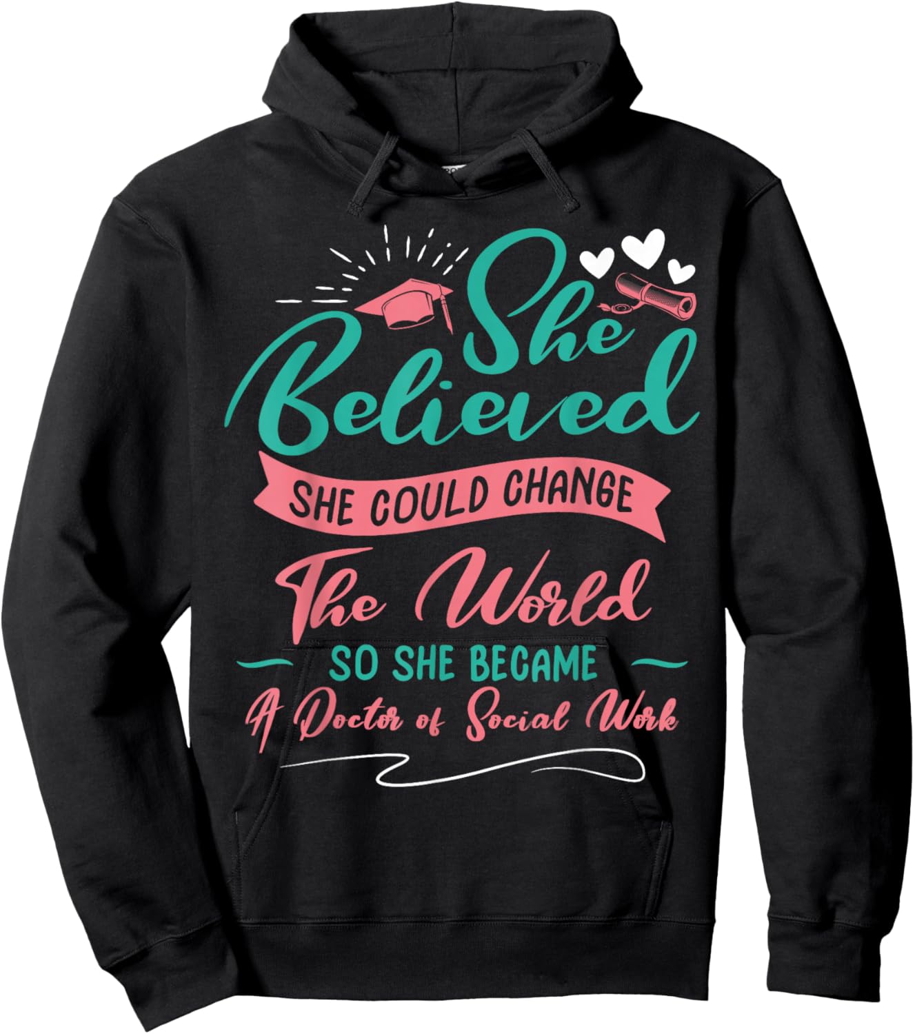 DSW Graduation - So She Became A Doctor Of Social Work Hoodie - Hoodie | Black