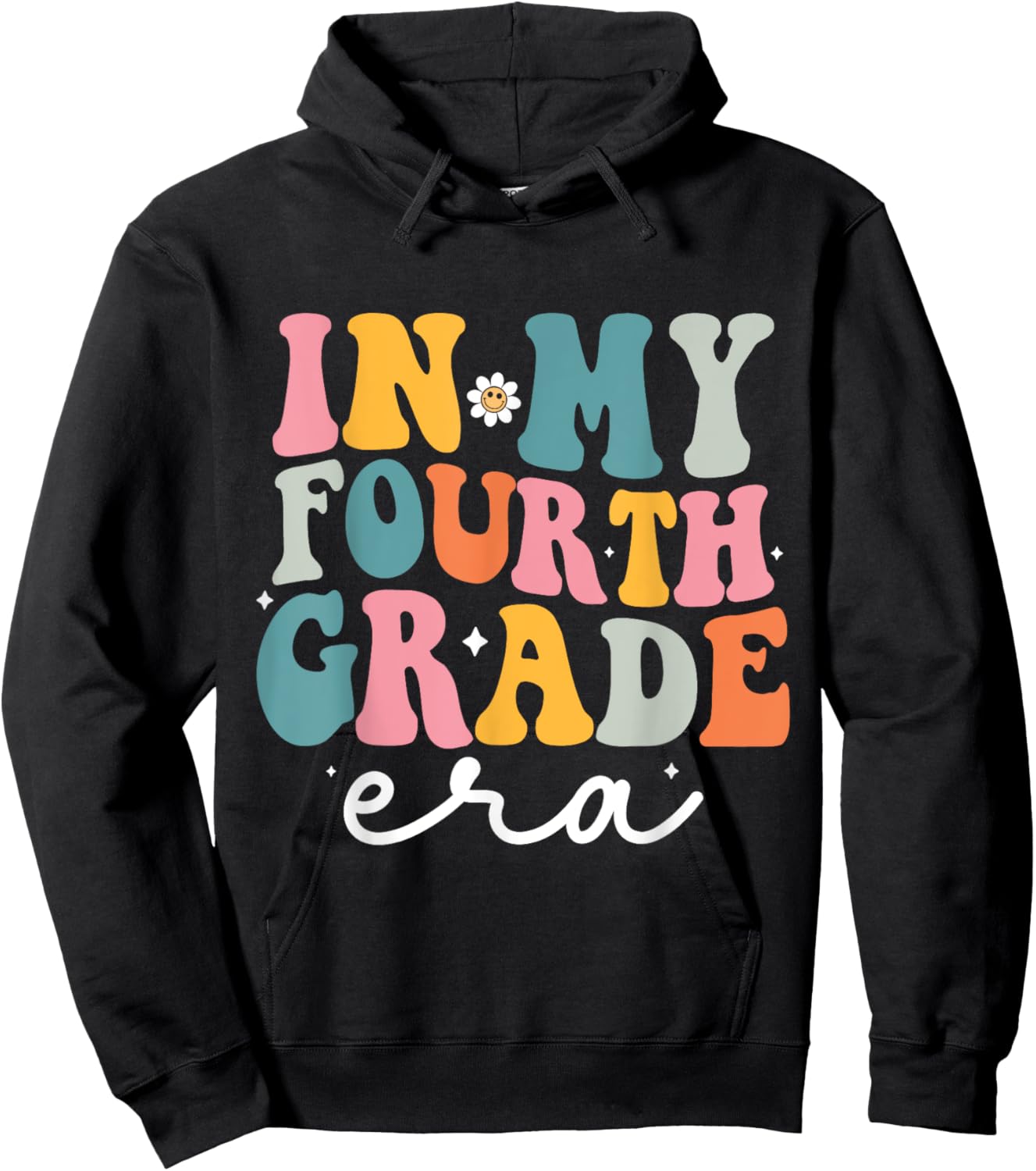 In My Fourth Grade Era Kids Back To School 4th Grade Teacher Hoodie - Hoodie | Black