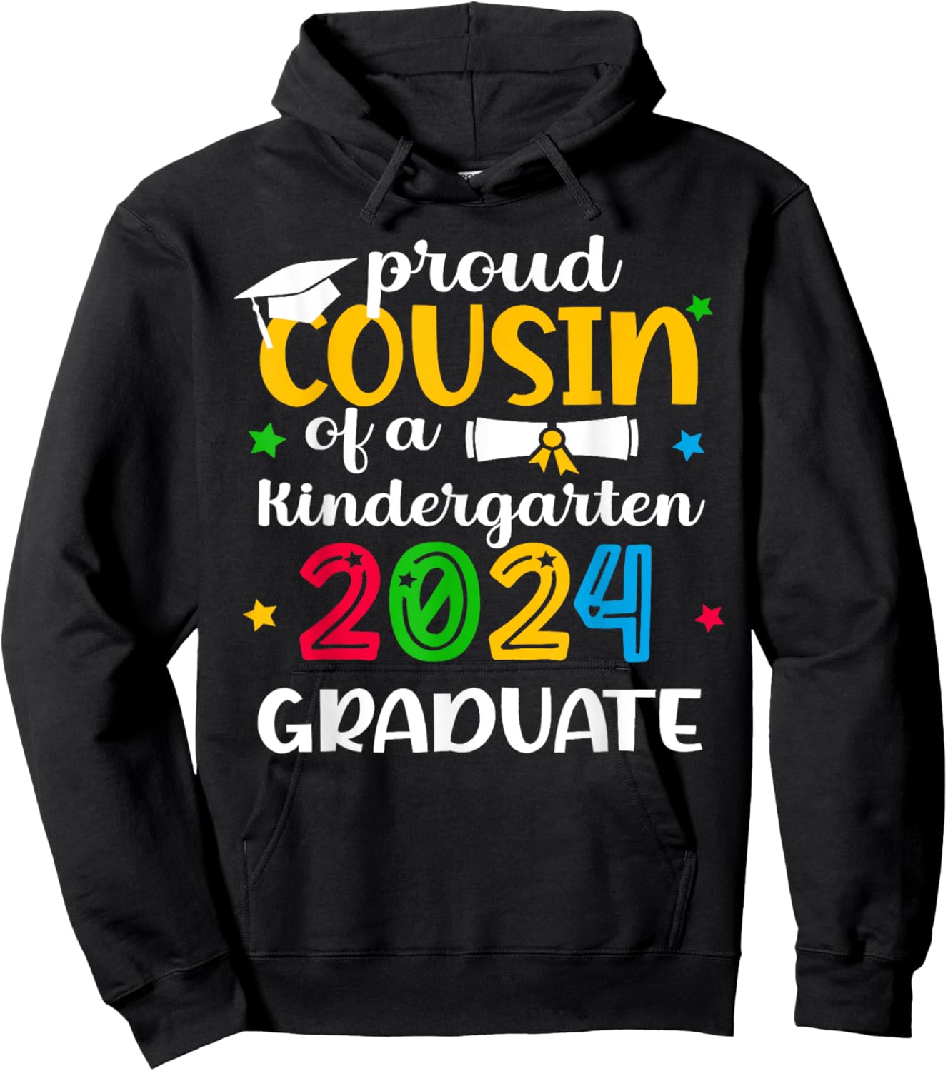 Proud Cousin of Kindergarten Graduate 2024 Graduation Hoodie - Hoodie | Black