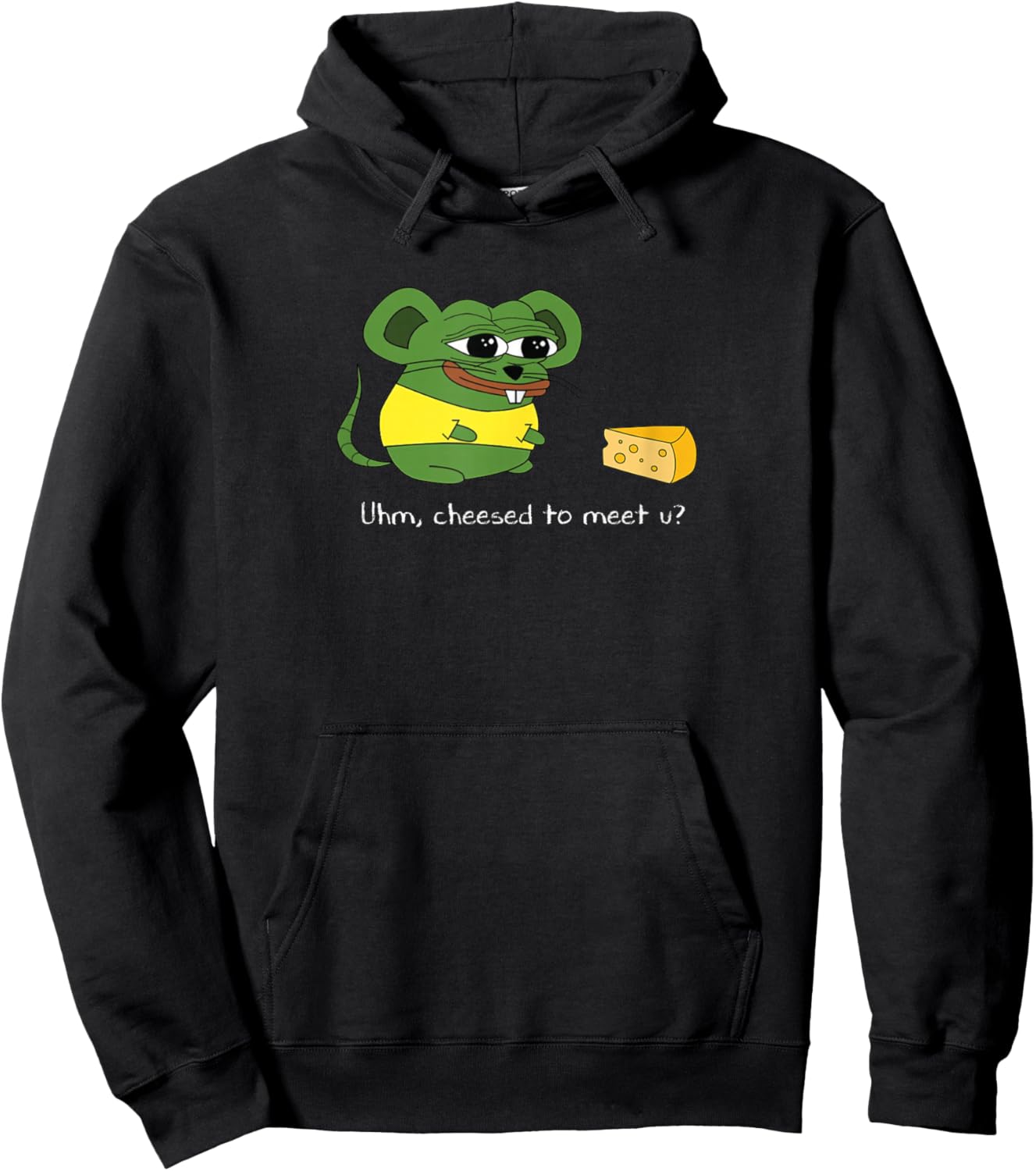 Uhm, Cheesed To Meet U? Meme Hoodie - Hoodie | Black