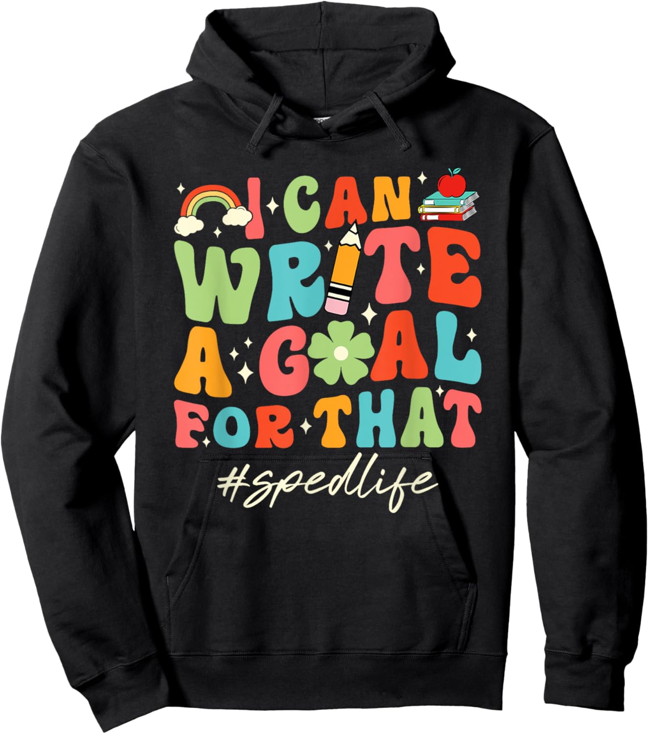 Retro I Can Write A Goal For That Sped Life SPED Teacher Women Hoodie - Hoodie | Black