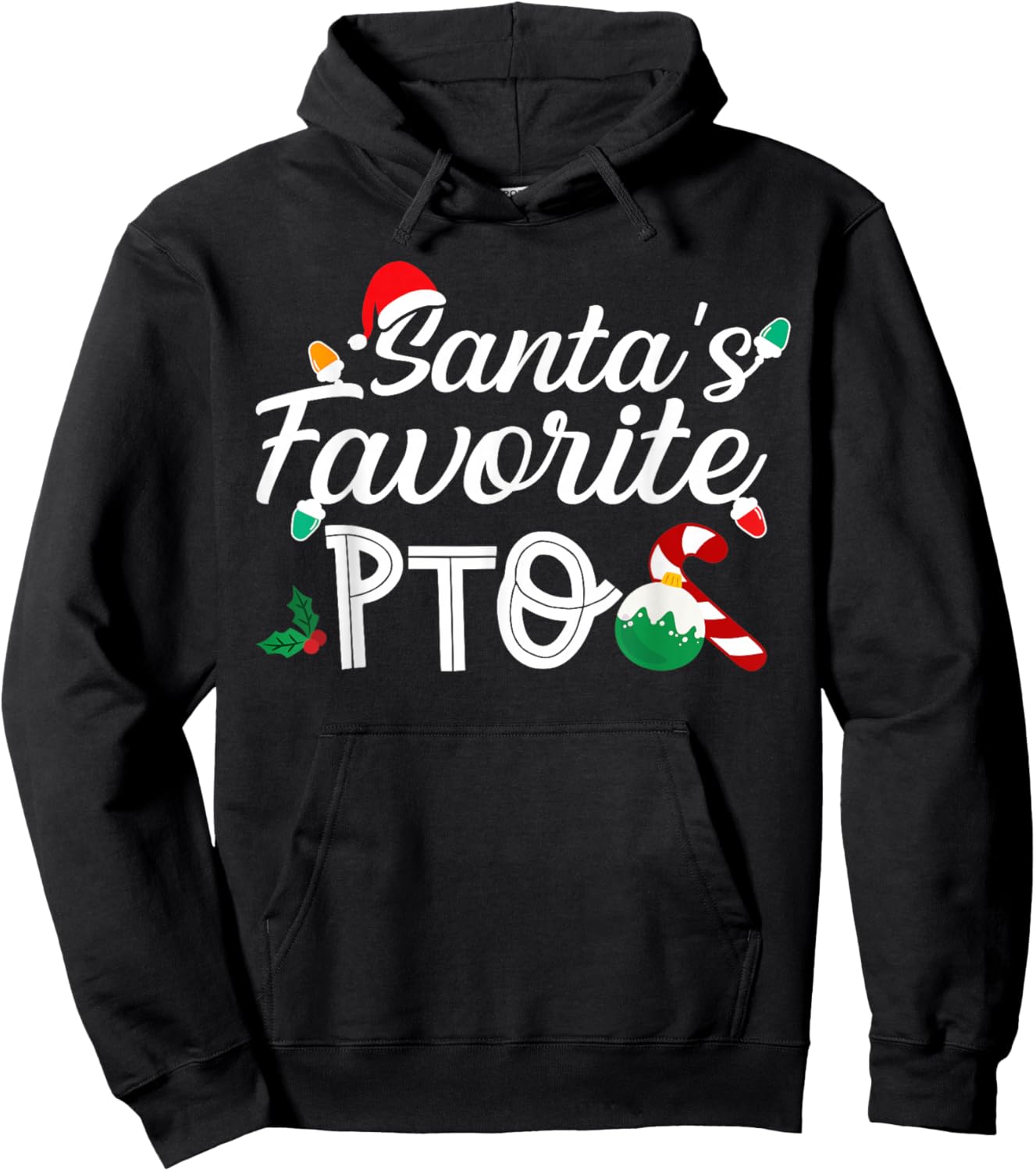 Santa's Favorite PTO Funny Christmas Saying Lights Santa Hat Hoodie - Hoodie | Black
