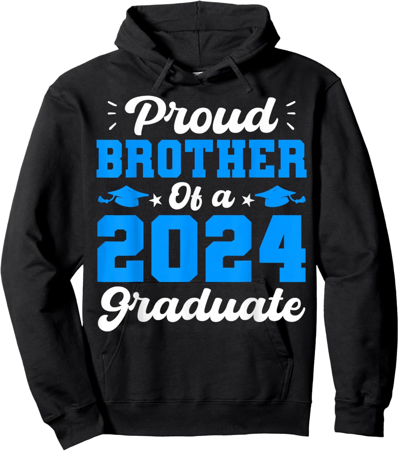 Proud Brother Of Class Of 2024 Graduate Brother Graduation Hoodie - Hoodie | Black