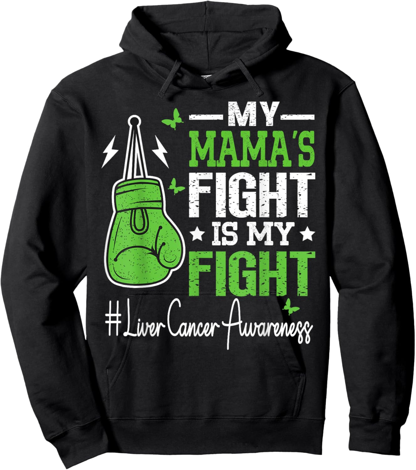 My Mama's Fight is My Fight Liver Cancer Awareness Hoodie - Hoodie | Black