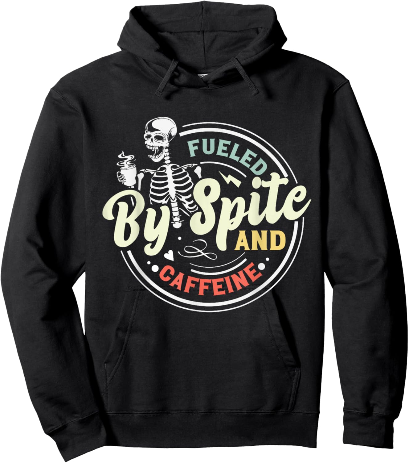 Fueled By Spite And Caffeine Skeleton Hoodie - Hoodie | Black