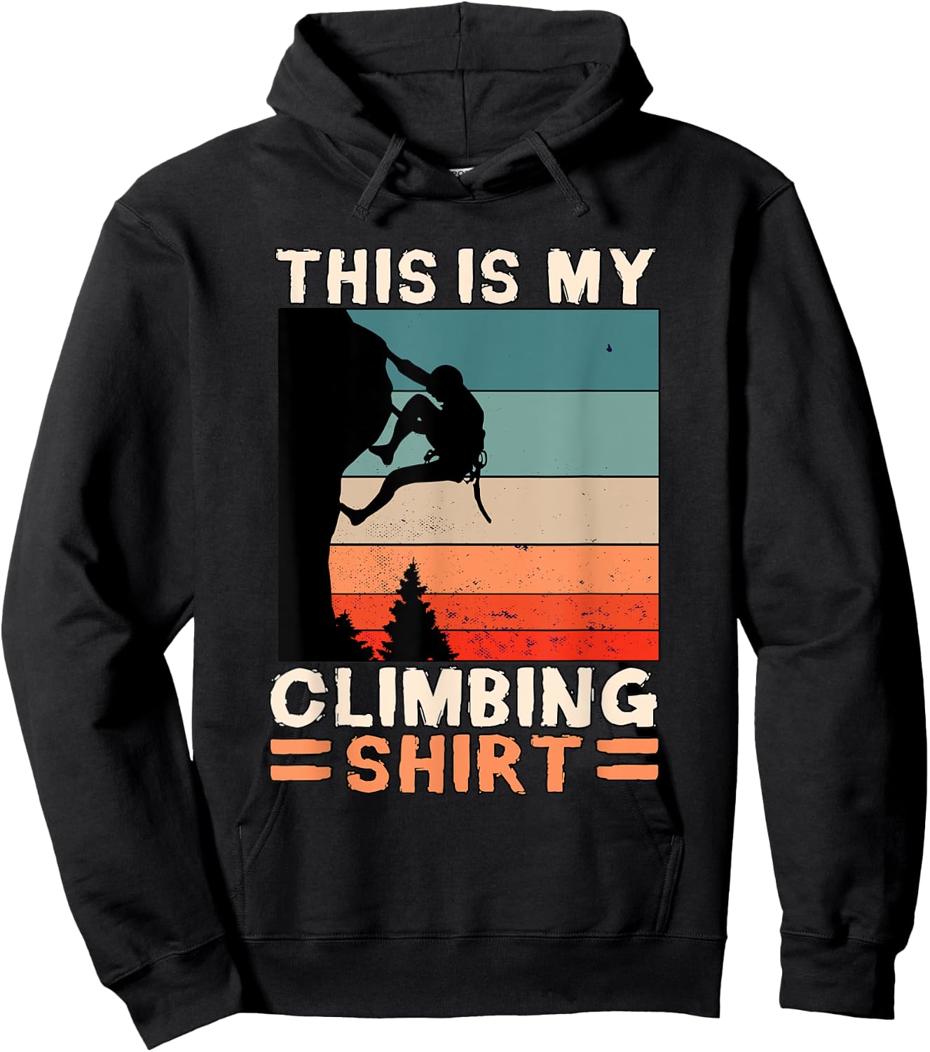 This Is My Climbing Shirt Wall Climber Gift Rock Climbing Hoodie - Hoodie | Black