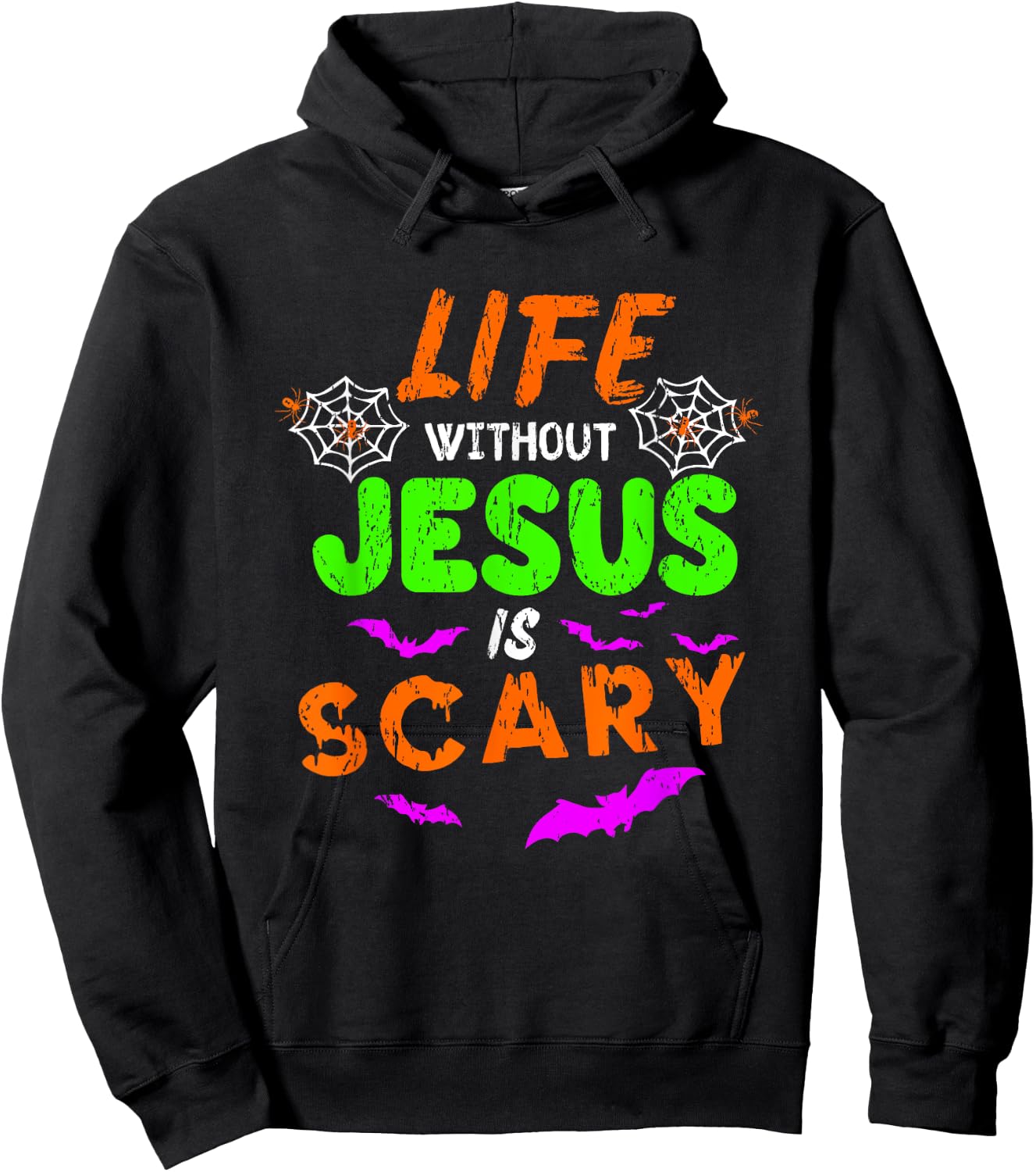 Life Without Jesus Is Scary Christian Halloween Humor Gifts Hoodie - Hoodie | Black
