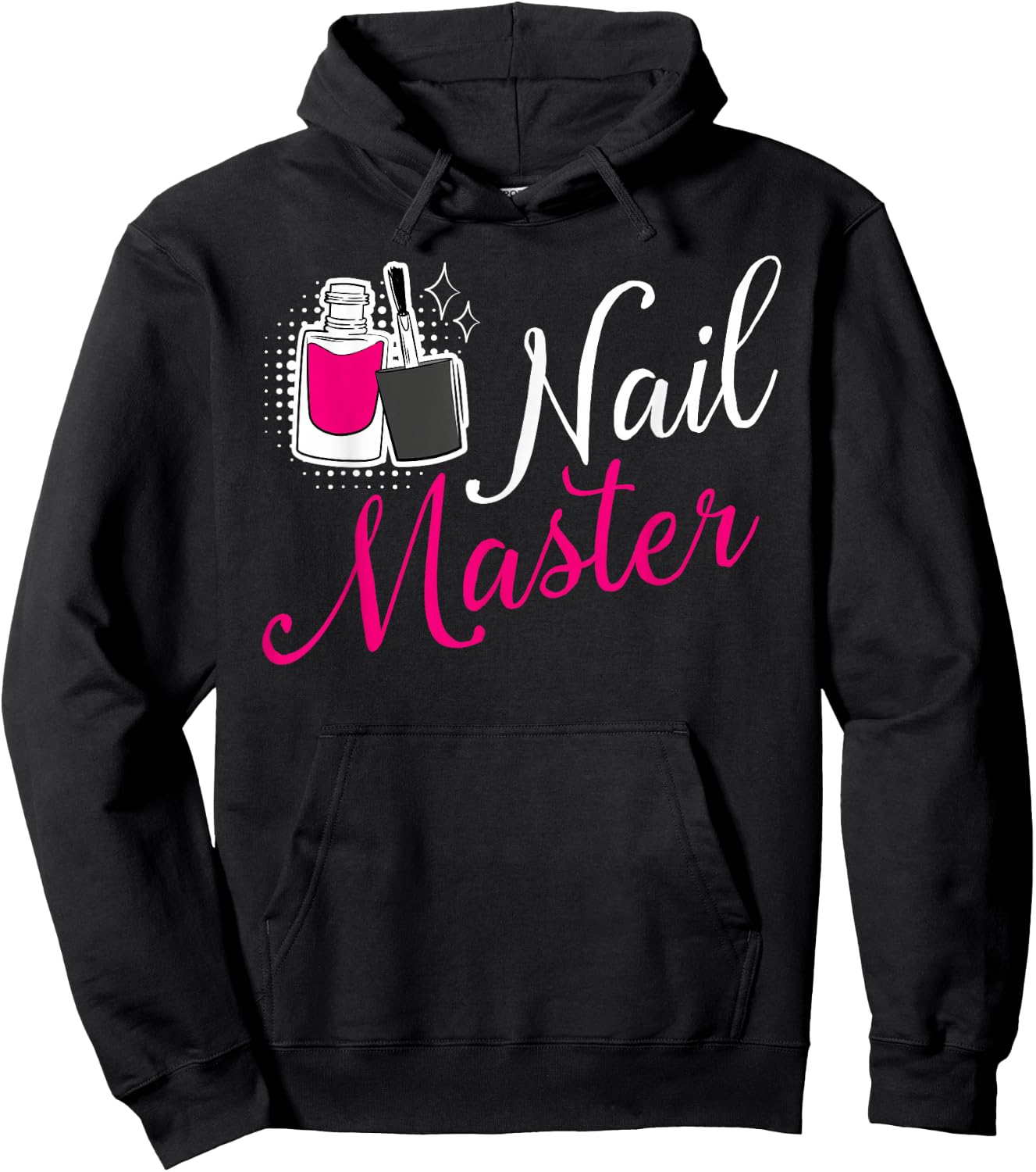 Nail Master Manicurist Tech Artist Polish Funny Girl Hoodie - Hoodie | Black