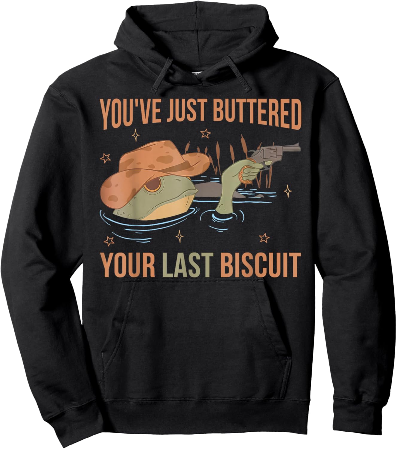 You've Just Buttered Your Last Biscuit Funny Western Frog Hoodie - Hoodie | Black