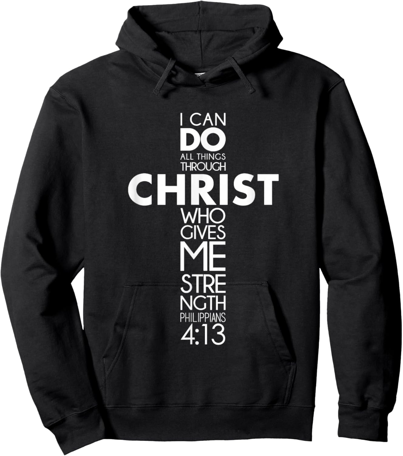 I Can Do All Things Through Christ Philippians 4:13 Jesus Hoodie - Hoodie | Black
