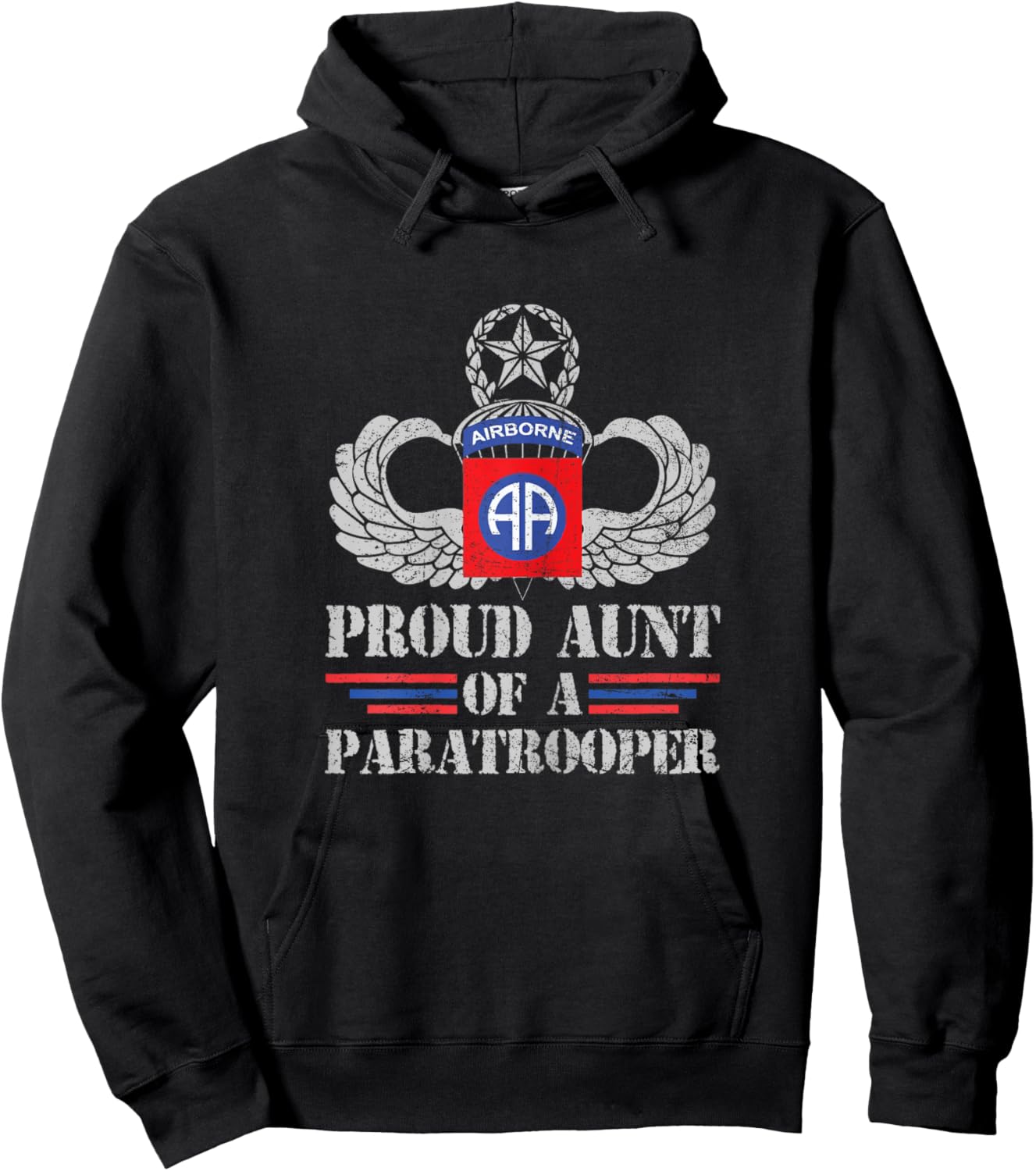 Proud Aunt Of 82nd Airborne Division Veteran Paratrooper Hoodie - Hoodie | Black