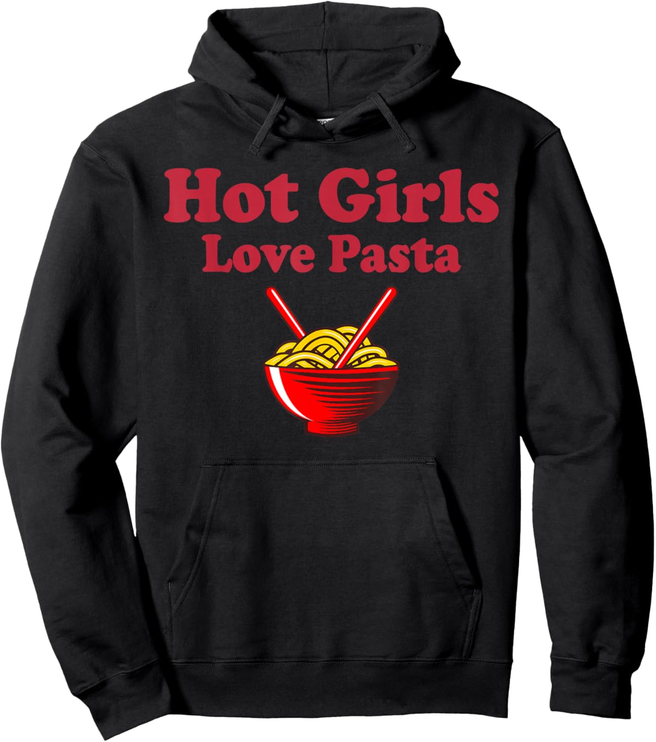 Cute Pasta Shirt Hot Girls Love Pasta Funny Pasta Lovers Hoodie - Hoodie | Black