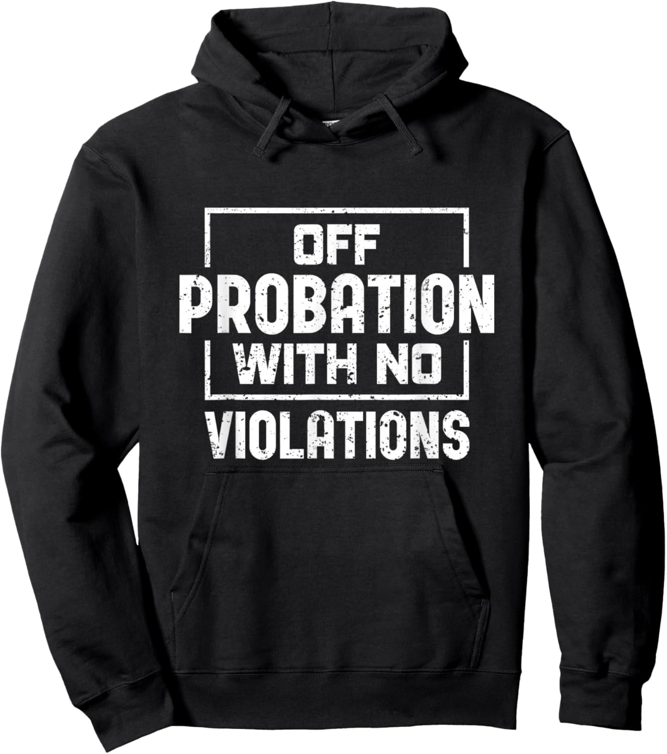 Off Probation With No Violations Probation Officer Hoodie - Hoodie | Black
