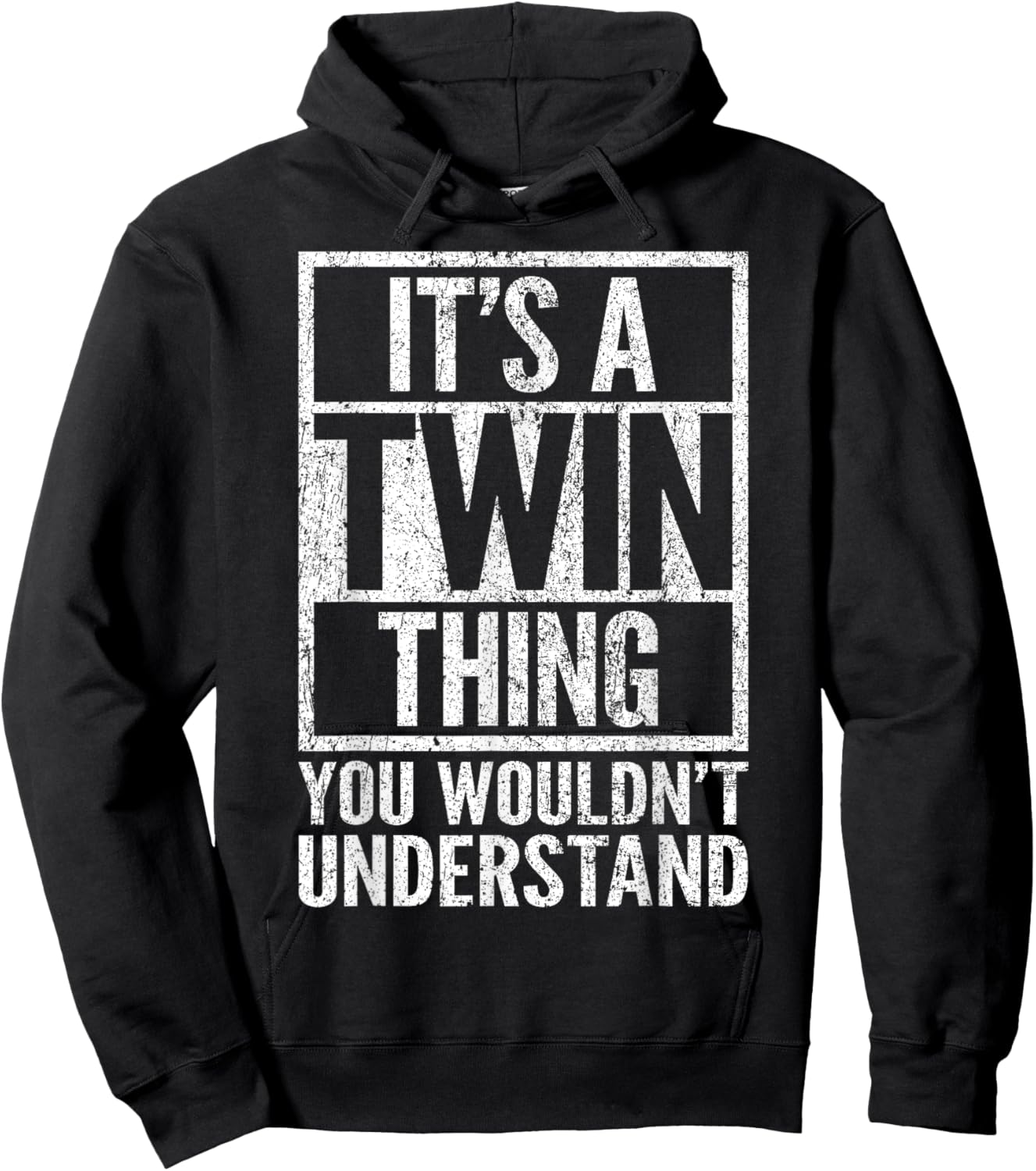 It's A Twin Thing You Wouldn't Understand - Funny Saying Hoodie - Hoodie | Black