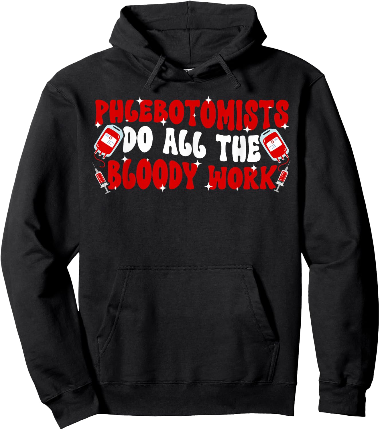Phlebotomists Groovy Phlebotomy Phlebotomist Hoodie - Hoodie | Black
