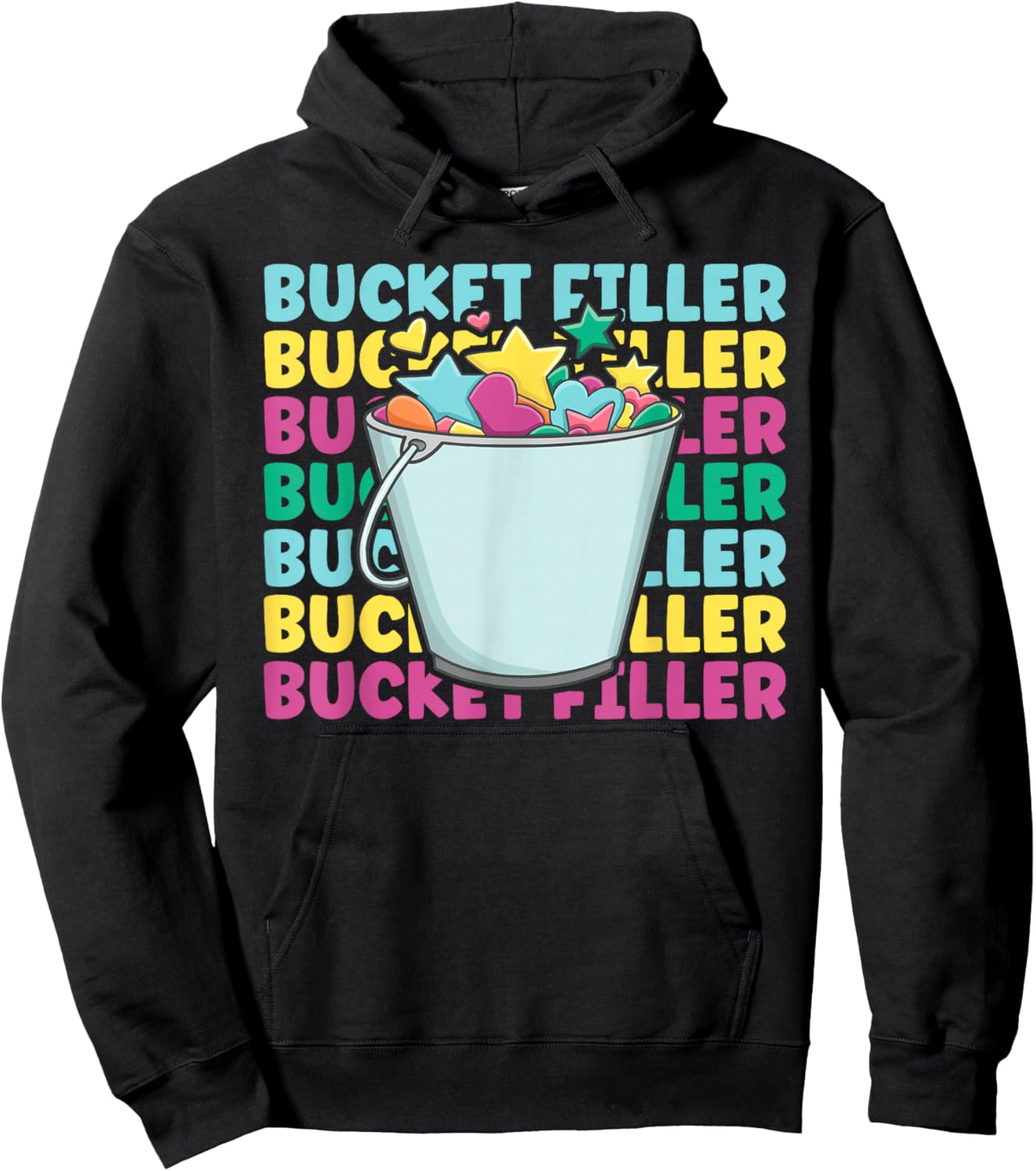 BUCKET FILLER - Bucket Filler School Theme Hoodie - Hoodie | Black