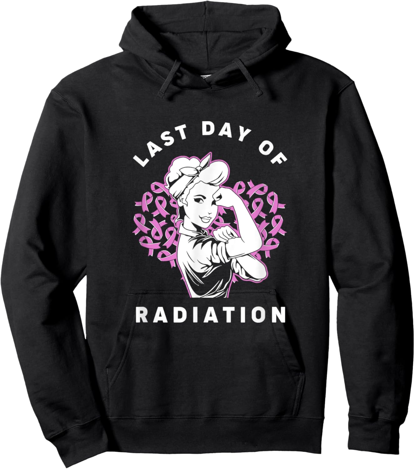 Radiation Therapy Strong Girl Last Day Of Radiation Hoodie - Hoodie | Black