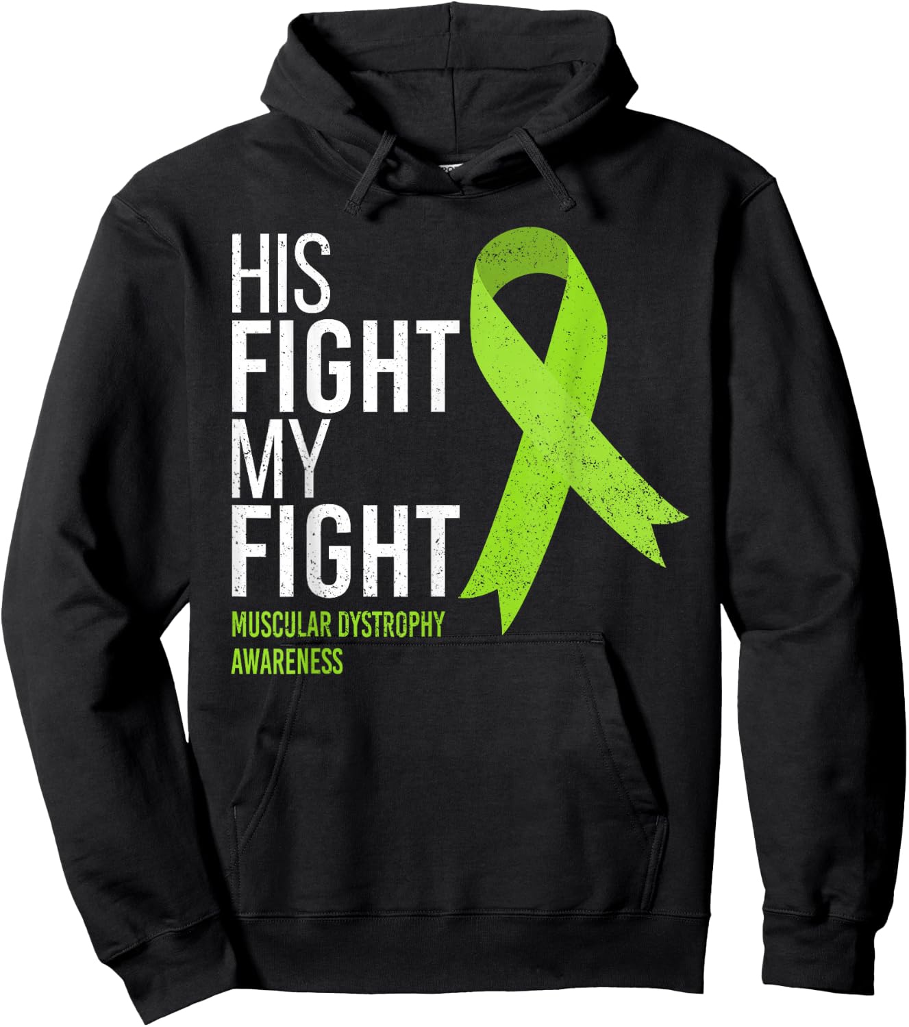 His Fight is My Fight Muscular Dystrophy MD Awareness Ribbon Hoodie - Hoodie | Black
