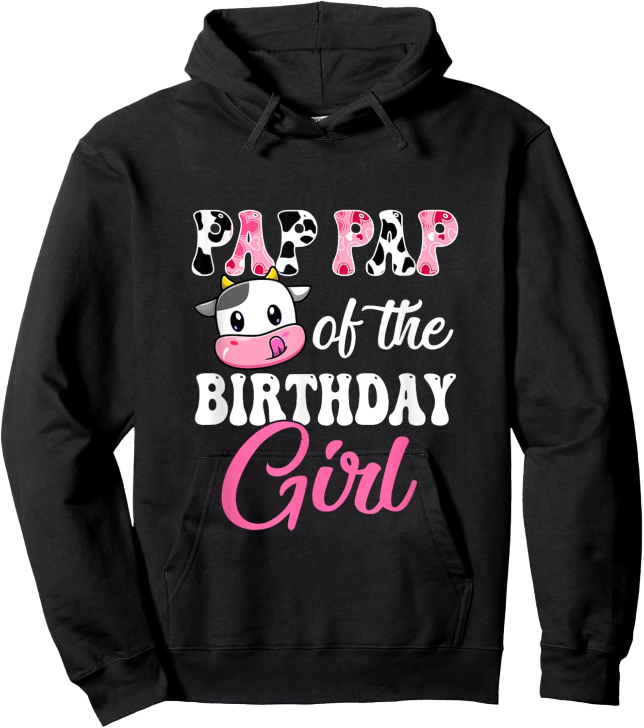 Pap Pap Of The Birthday Girl Farm Cow 1St Birthday Girl Hoodie - Hoodie | Black