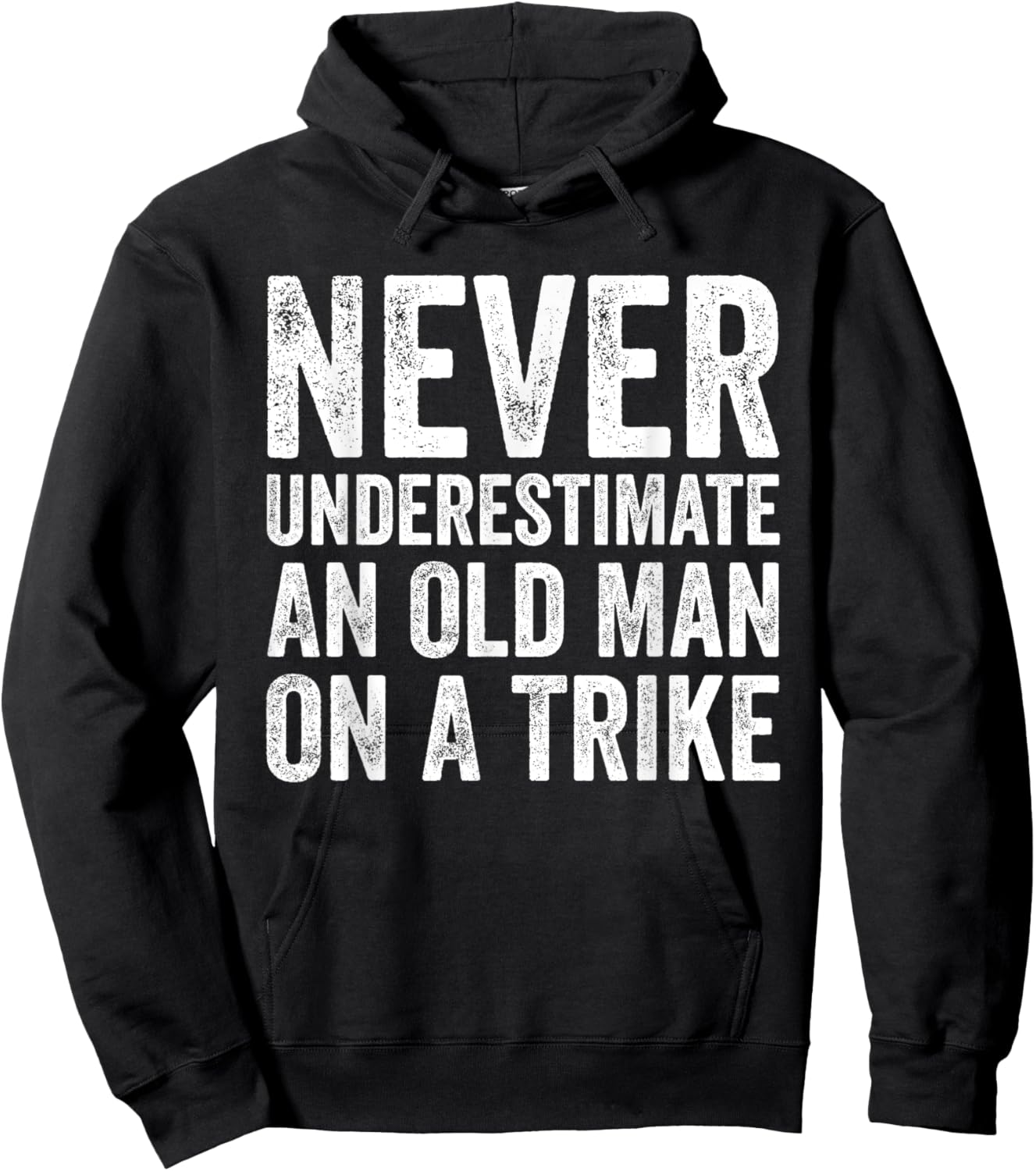 Never Underestimate An Old Man On A Trike Hoodie - Hoodie | Black