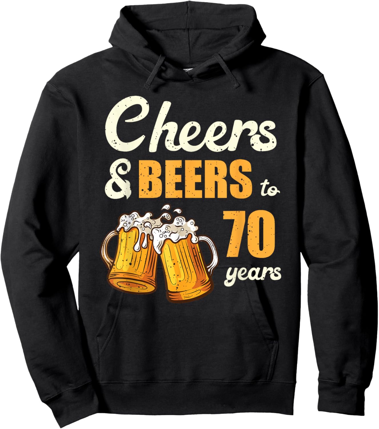 Cheers And Beers To 70 Years Funny 70th Birthday Matching Hoodie - Hoodie | Black