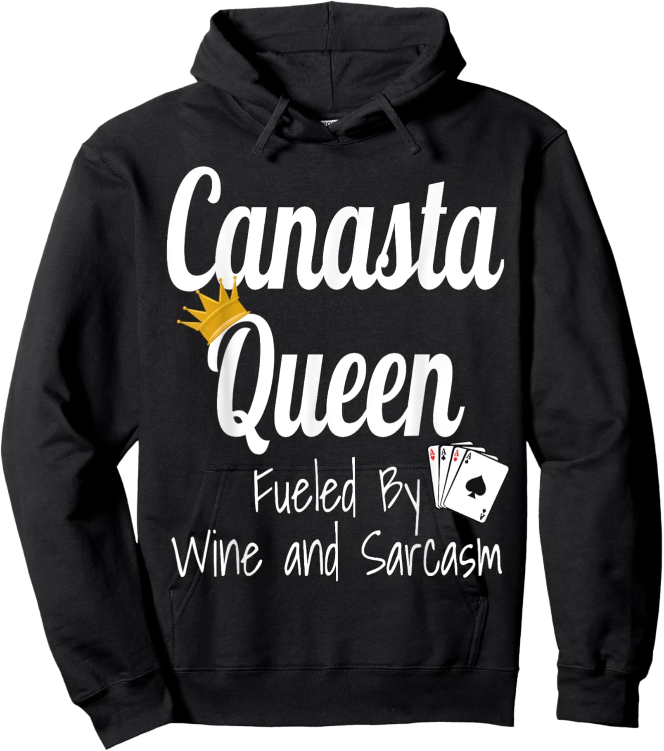 Canasta Queen Fueled By Wine And Sarcasm Funny Card Game Hoodie - Hoodie | Black
