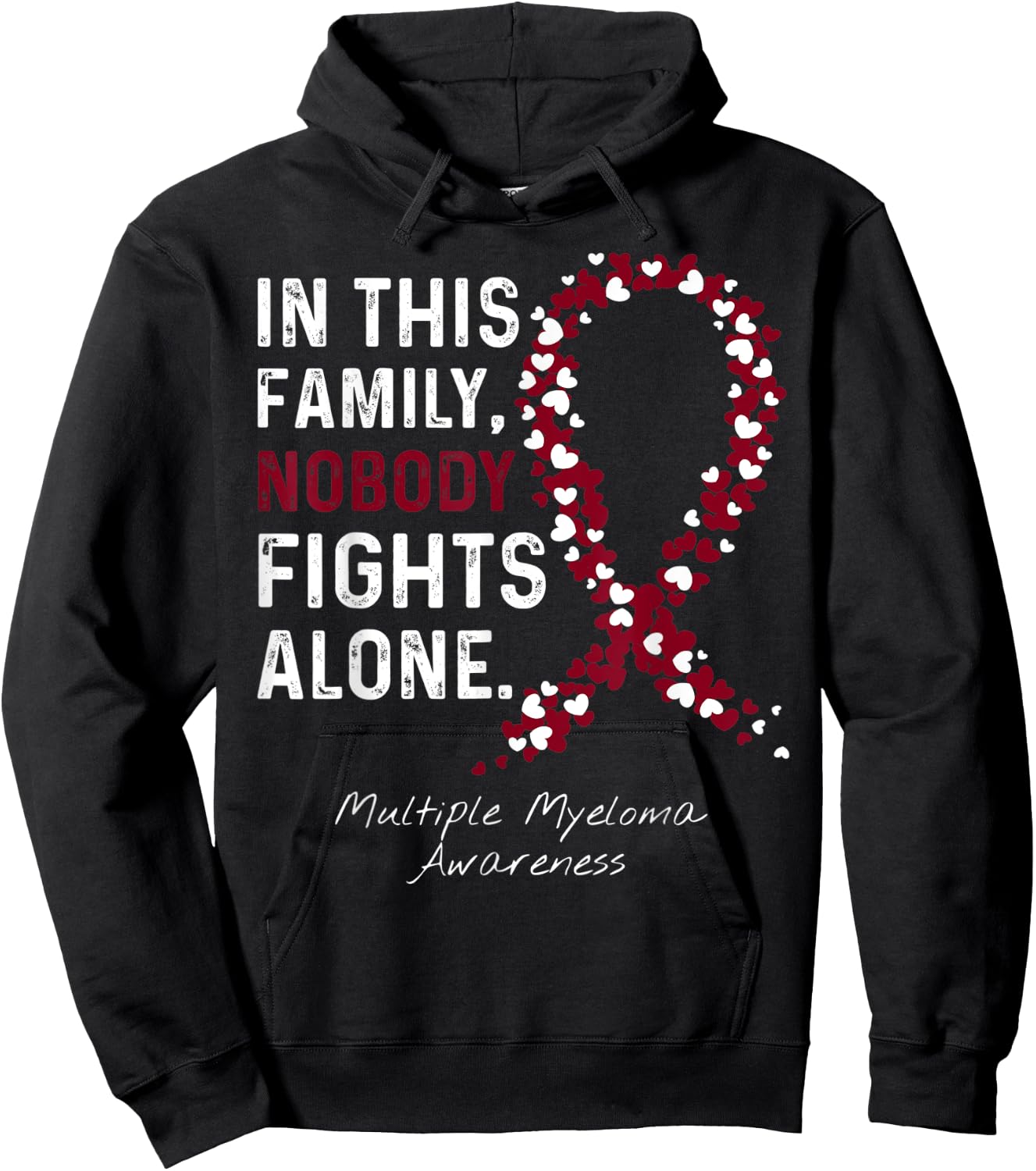 Multiple Myeloma Awareness This Family Nobody Fights Alone Hoodie - Hoodie | Black