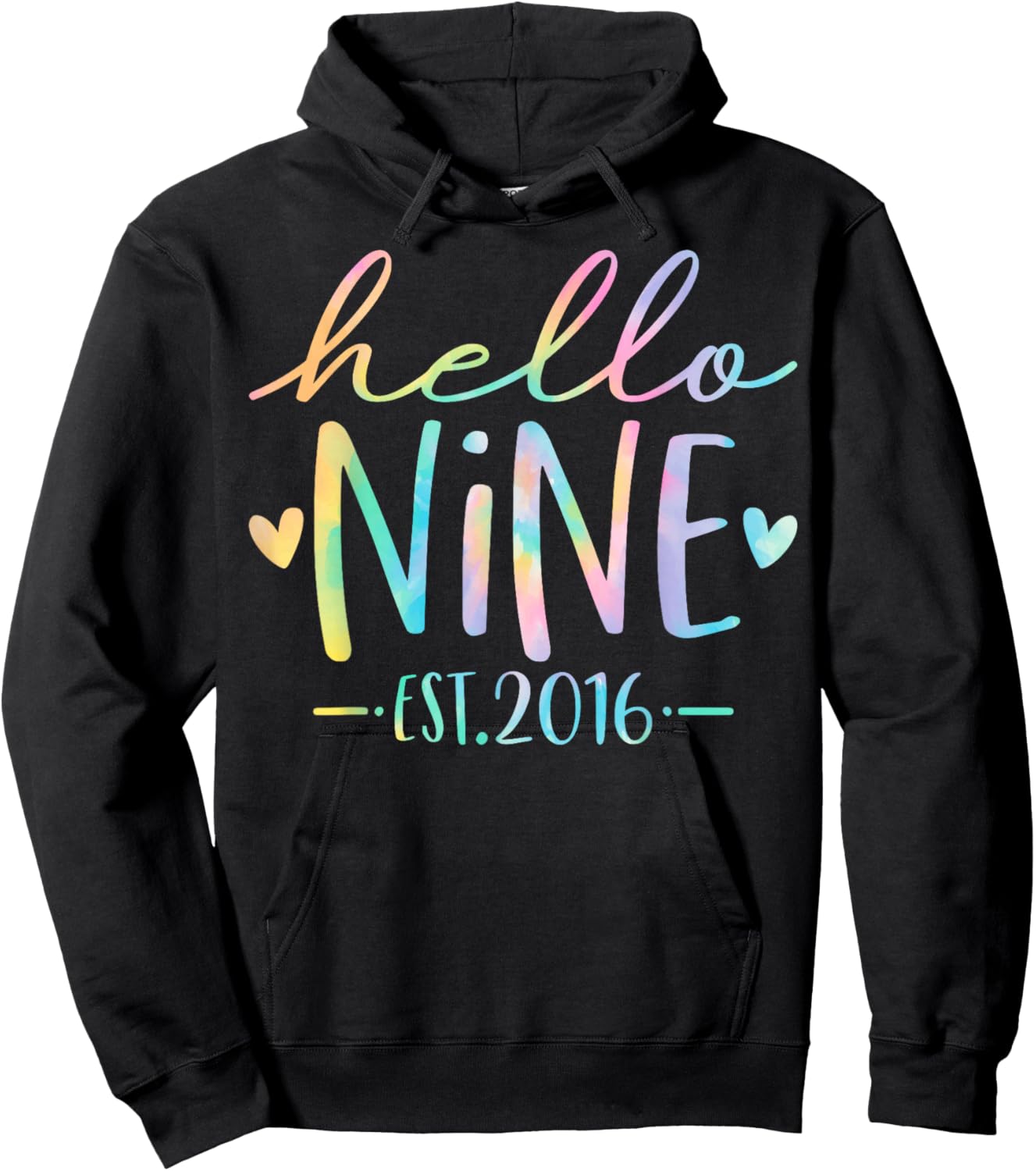 Hello Nine Est 2016 9 Years Old 9th Birthday Girls Boys Hoodie - Hoodie | Black