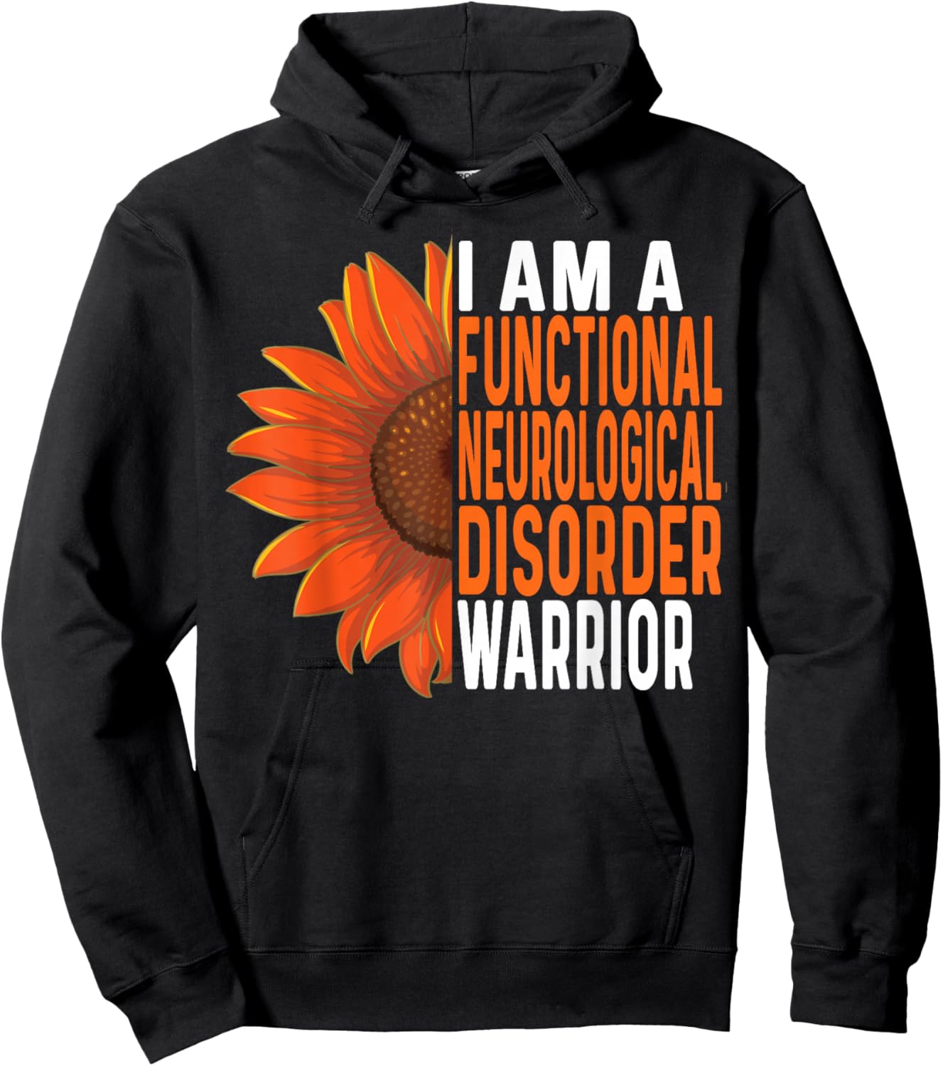 Functional Neurological Disorder Warrior Inspiring Sunflower Hoodie - Hoodie | Black