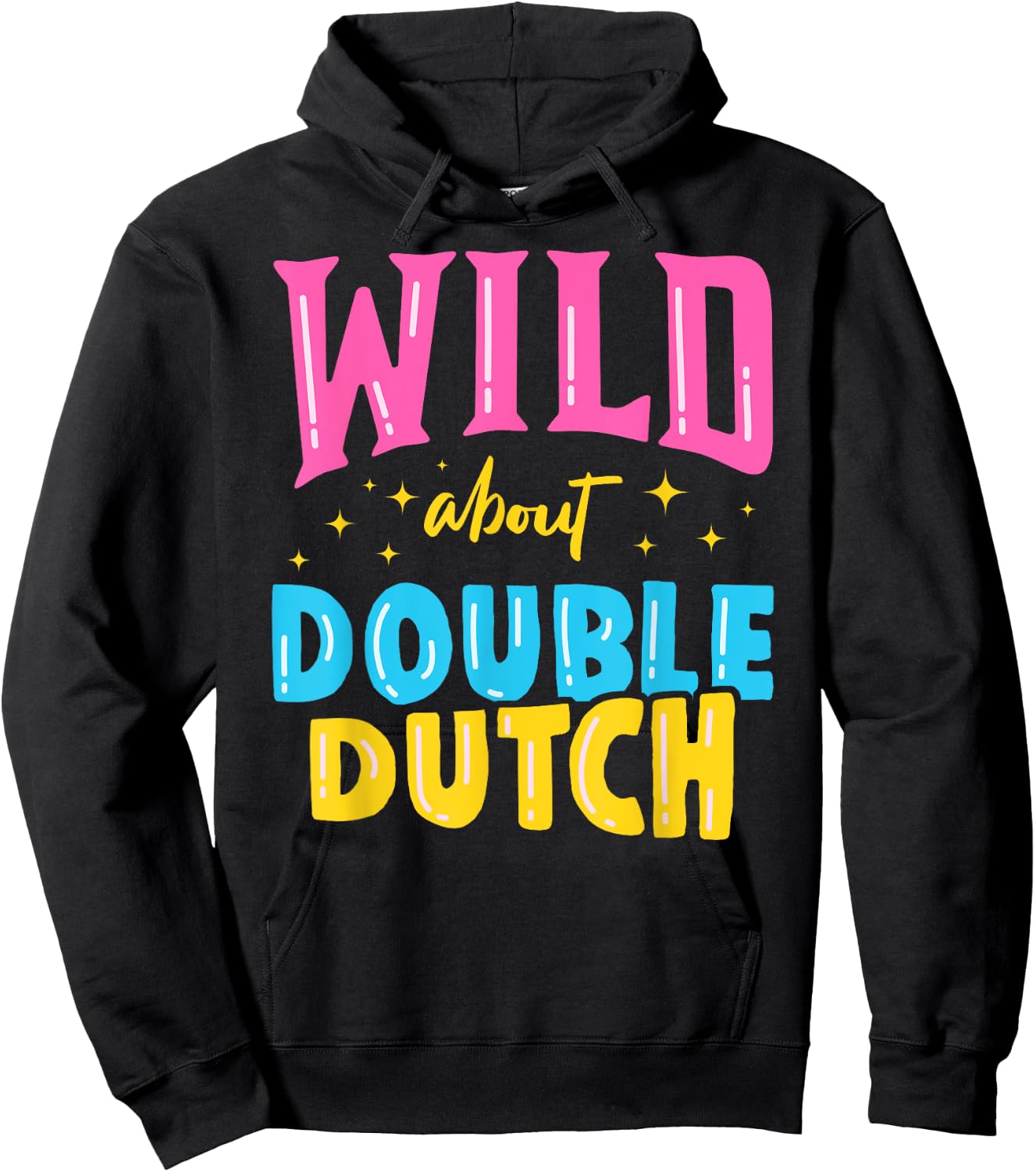 Wild About Double Dutch Rope Skipping Jumping Sports Gift Hoodie - Hoodie | Black