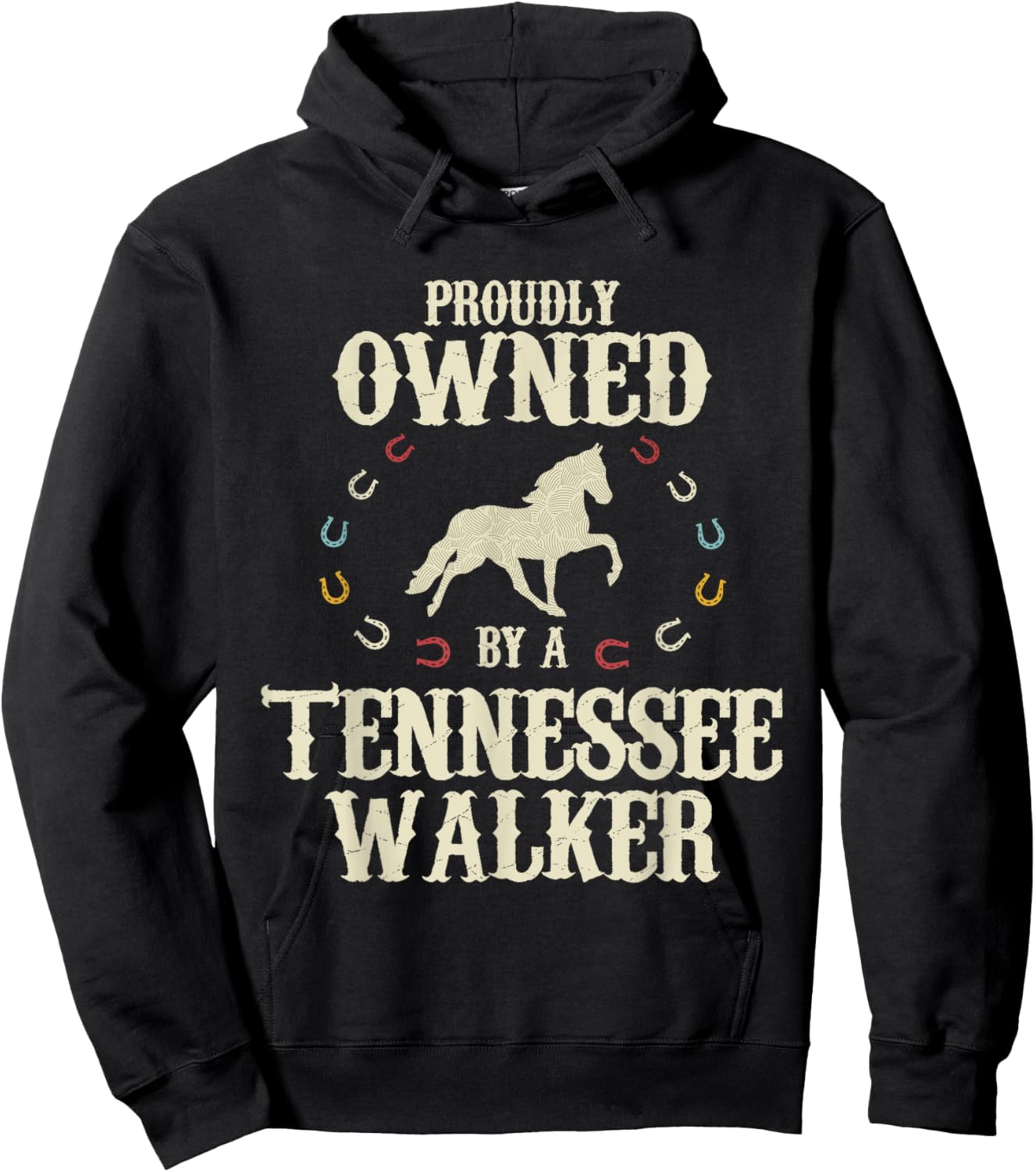 Proudly Owned By A Horse - Father Mother Tennessee Walker Hoodie - Hoodie | Black