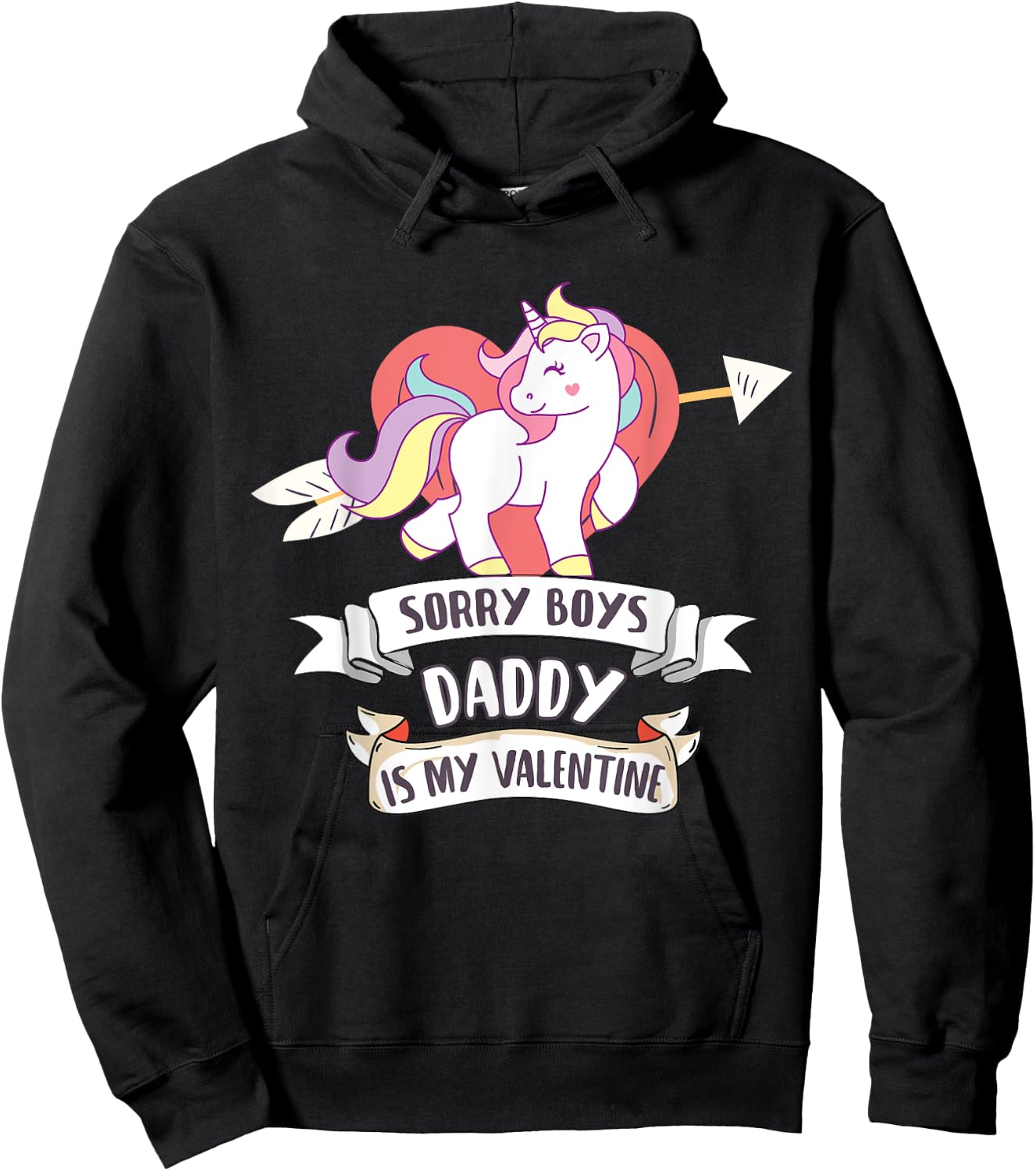 Sorry Boys Daddy Is My Valentine - Cute Unicorn Father's Day Hoodie - Hoodie | Black