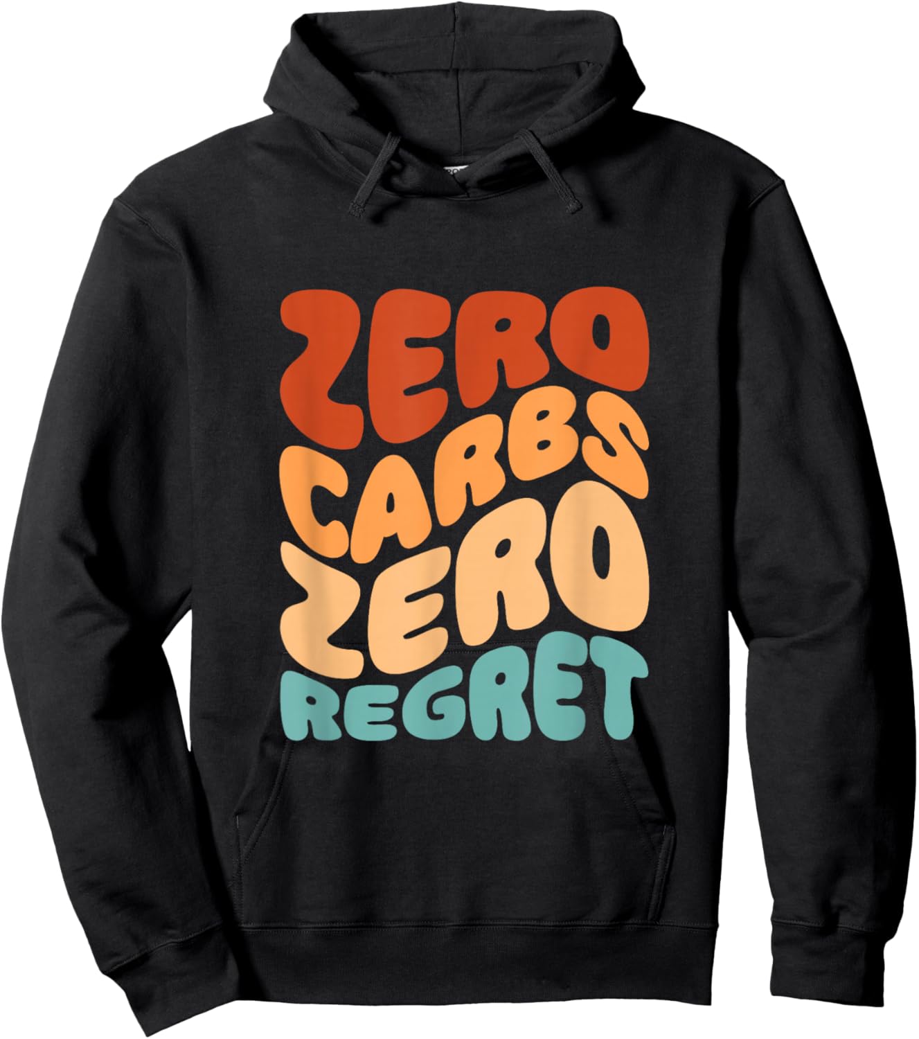 Zero Carbs Zero Regret Keto Low Carb Diet Groovy Retro Hoodie - Hoodie | Black