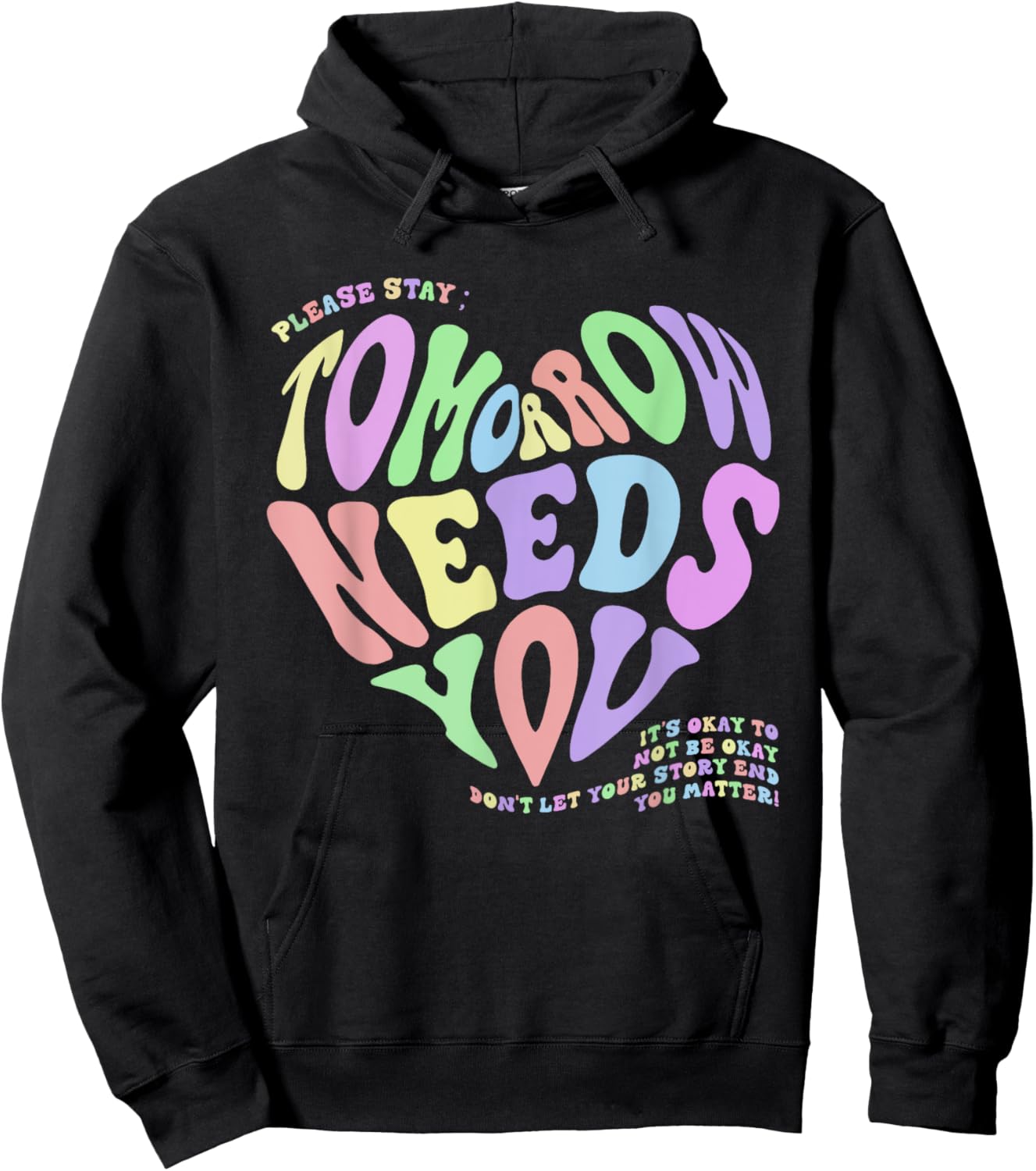 Mental Health Matters Tomorrow Needs You Suicide Prevention Hoodie - Hoodie | Black
