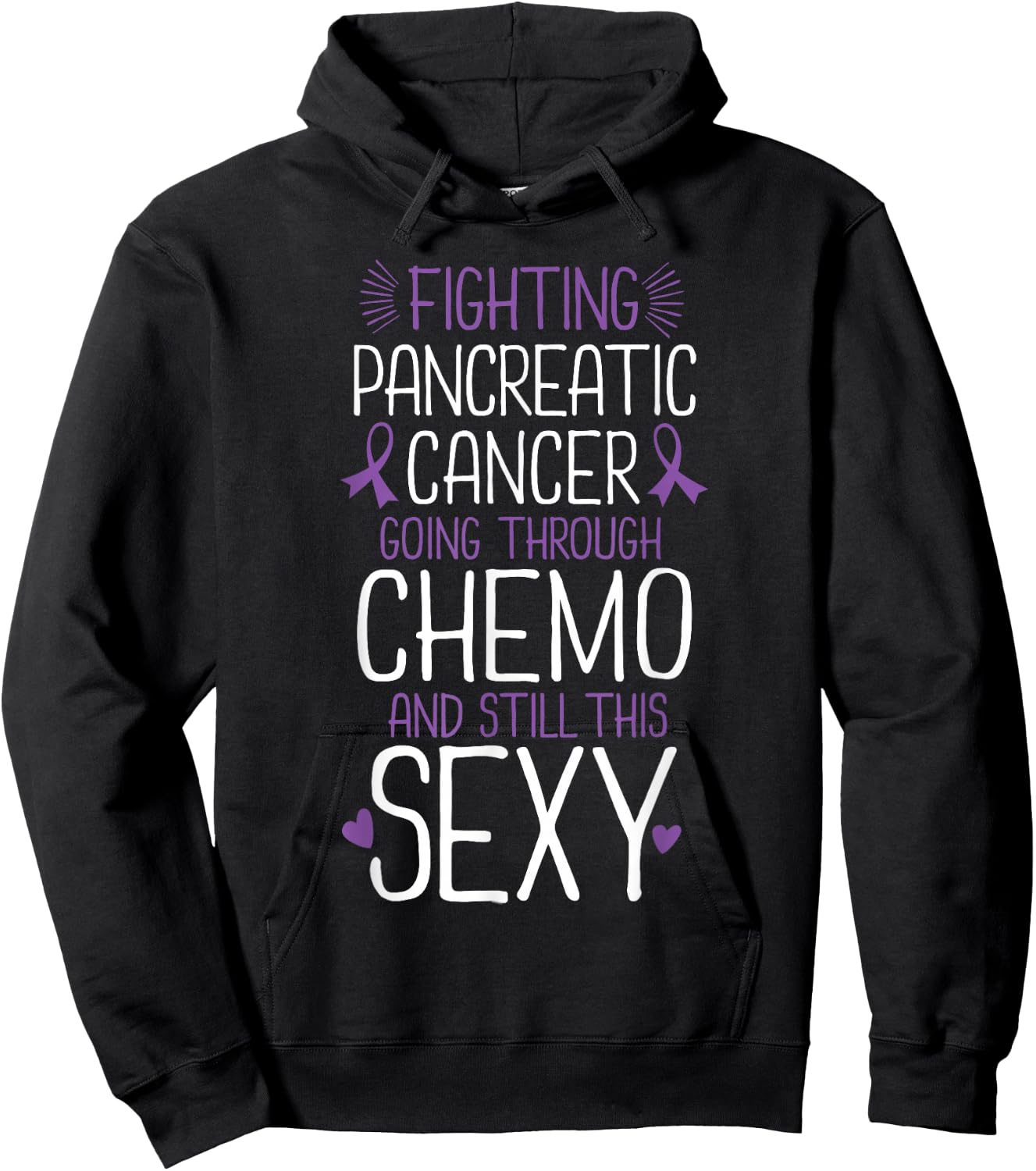 Fighting Pancreatic Cancer Still Sexy Quote Shirt Funny Gift Hoodie - Hoodie | Black