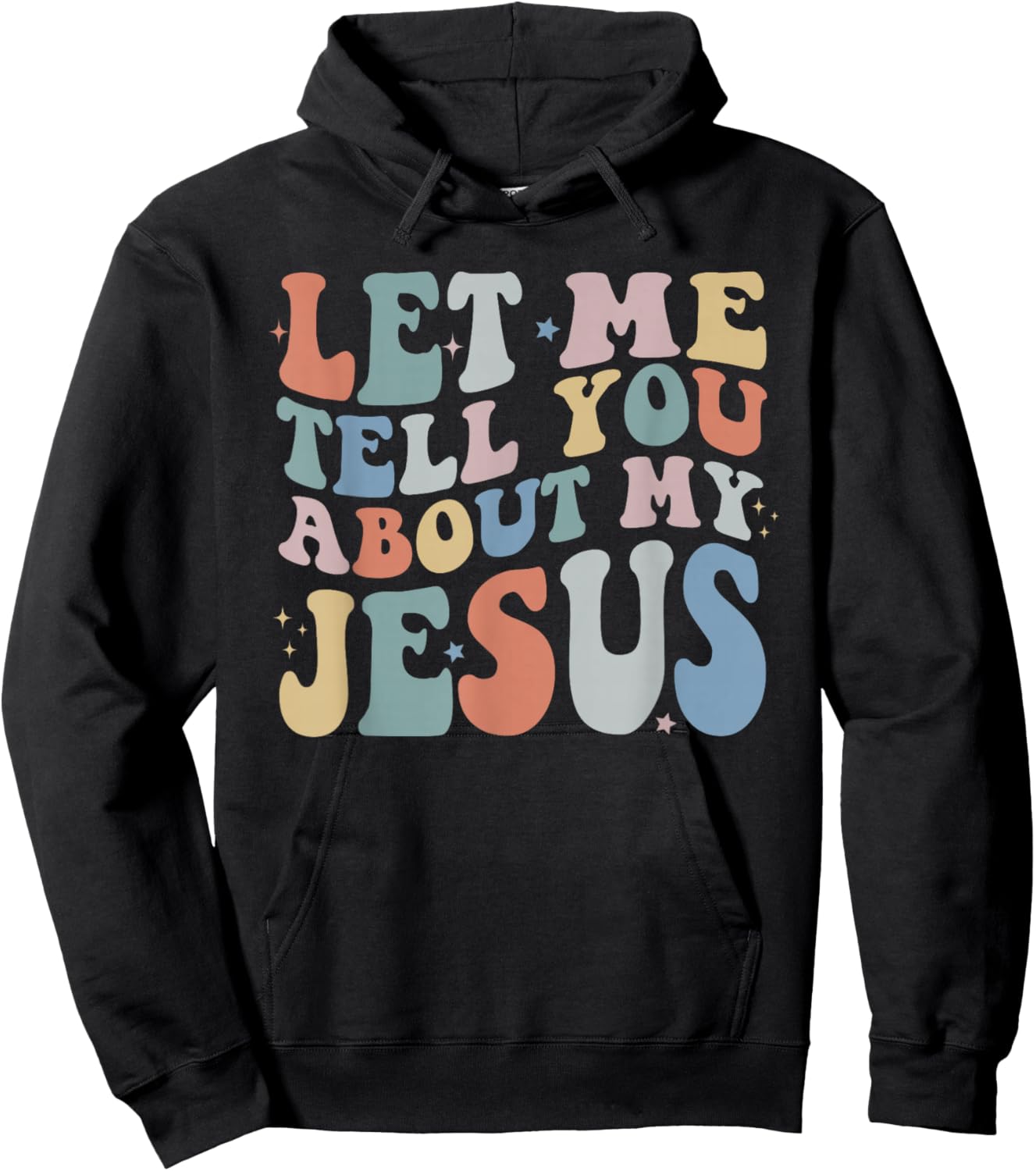 Let Me Tell You About My Jesus Christ Christian Faith Hoodie - Hoodie | Black