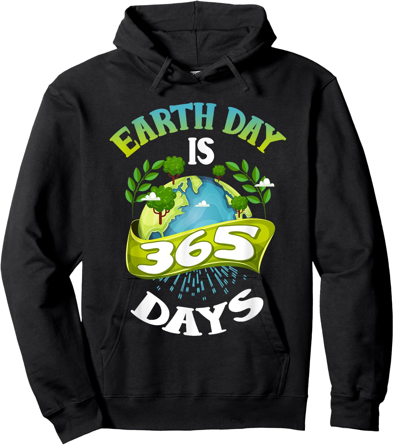Vintage Earth Day Is 365 Days Climate Change Global Warming Hoodie - Hoodie | Black