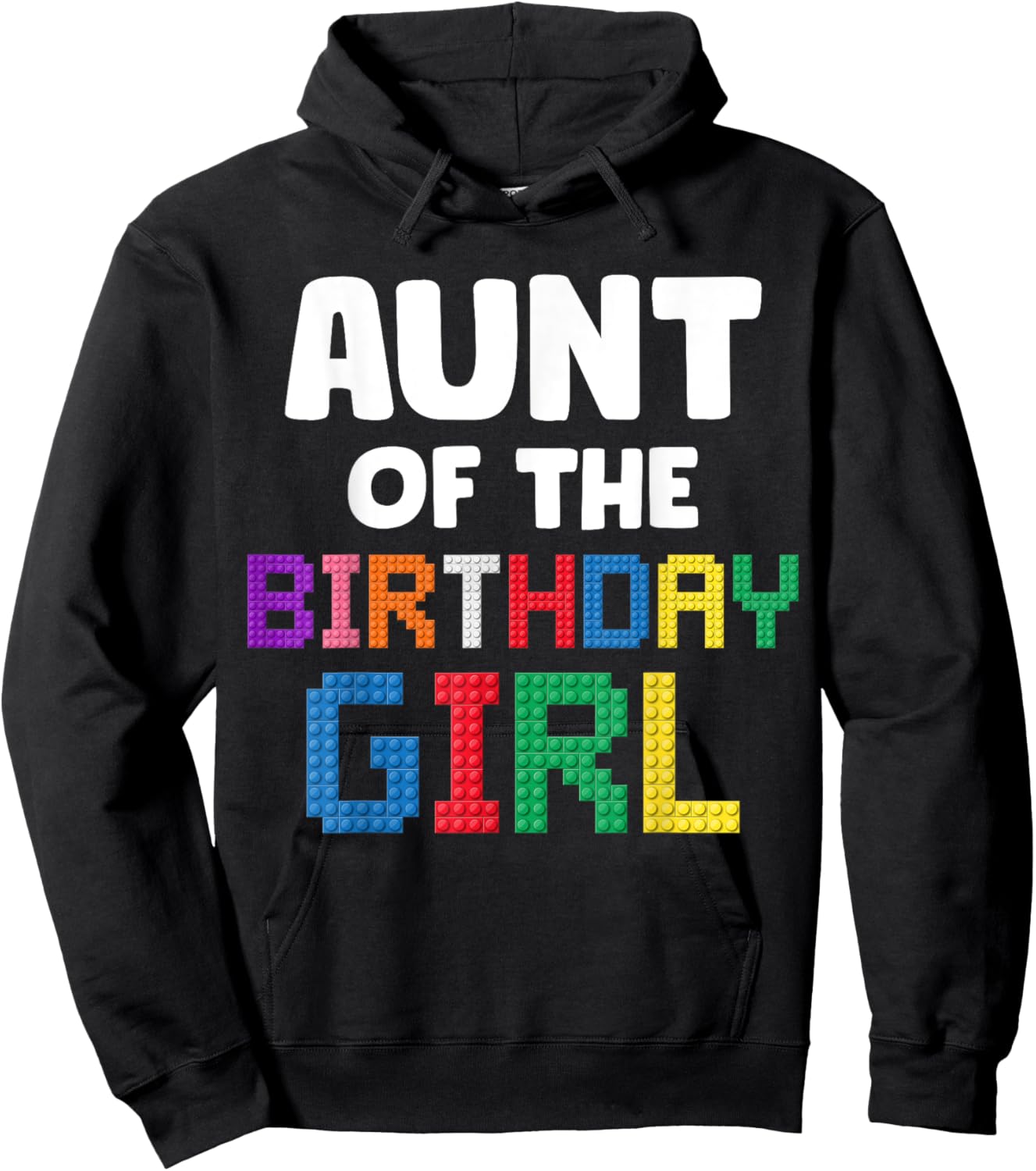 Aunt of the Birthday Girl Master Builder Bricks Blocks Hoodie - Hoodie | Black