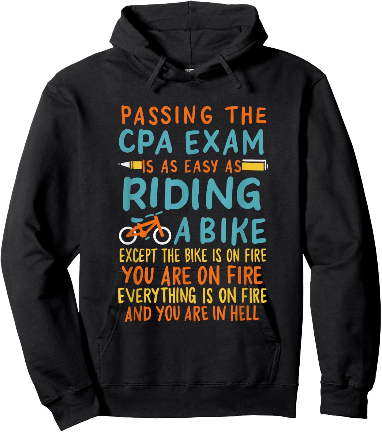 Passing The CPA Exam Is As Easy As Riding A Bike Hoodie - Hoodie | Black