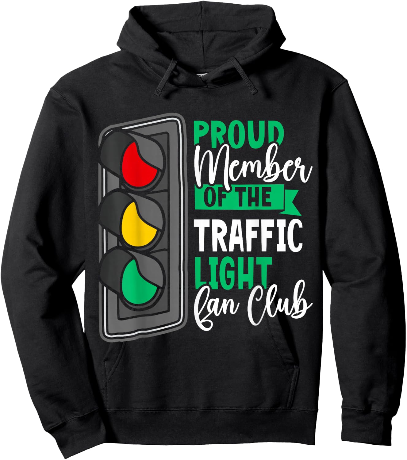 Traffic Light Member Of The Traffic Light Fan Club Hoodie - Hoodie | Black
