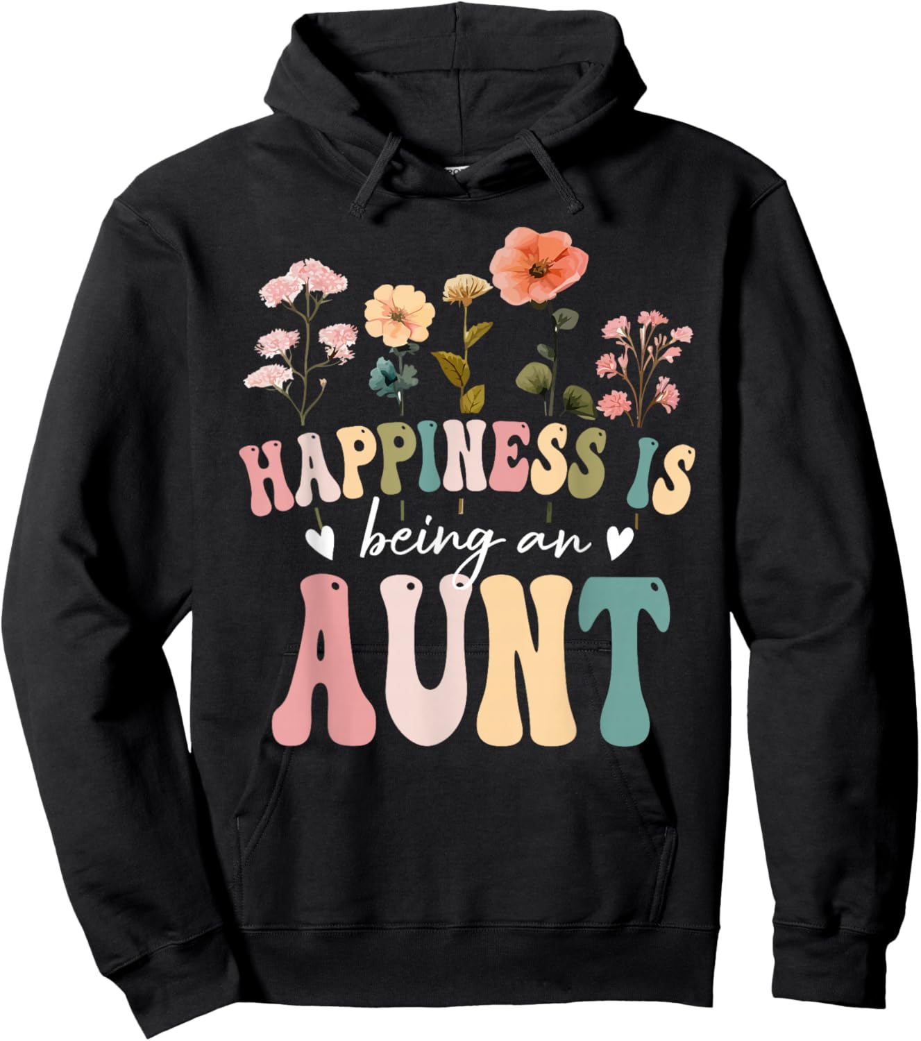 Happiness is Being an Aunt Floral Design Aunt Mother's Day Hoodie - Hoodie | Black