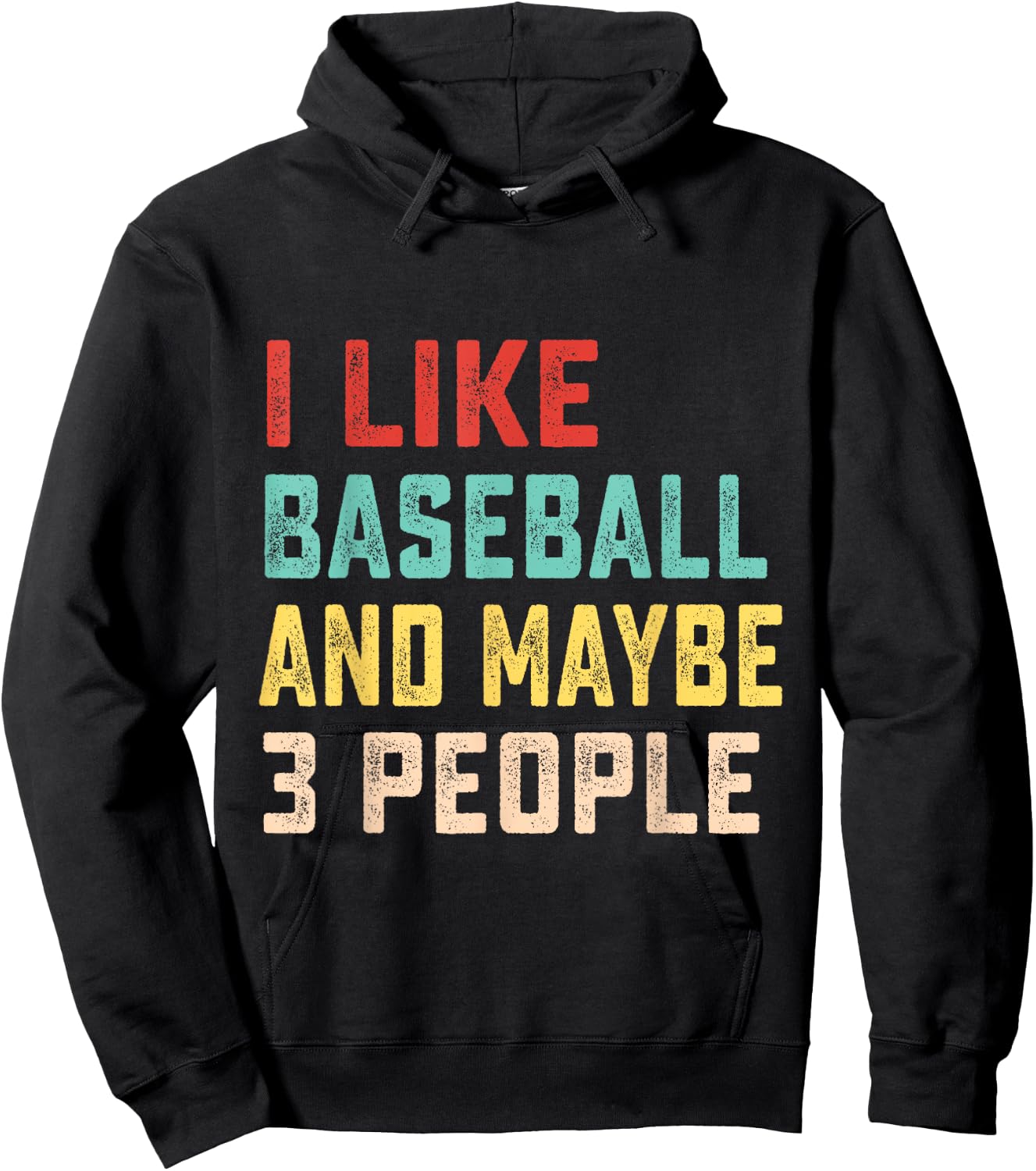 I Like Baseball And Maybe 3 People Hoodie - Hoodie | Black