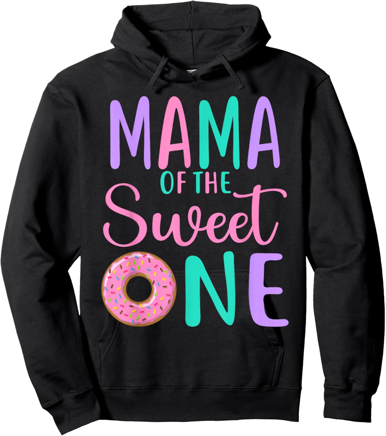 Mama of the Sweet one Mom 1st Birthday Girl Donut Party Hoodie - Hoodie | Black
