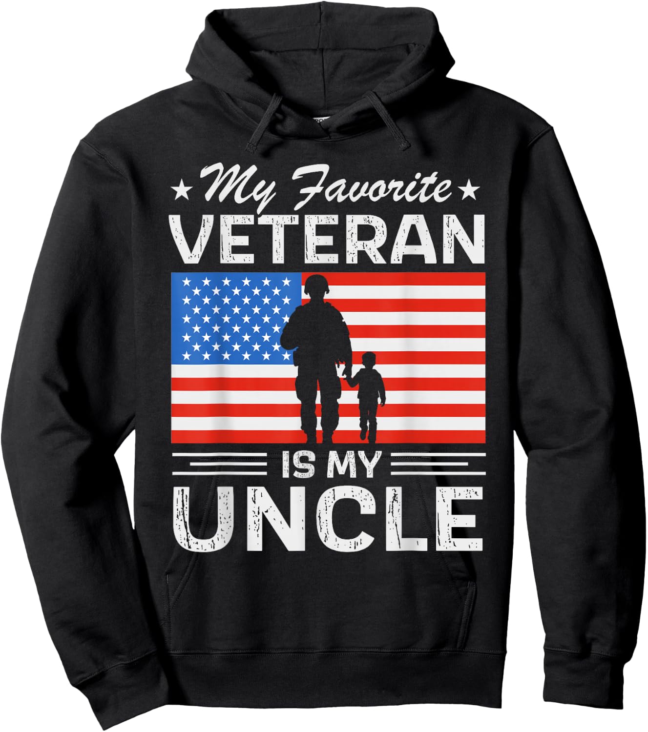 Veterans Day Military My Favorite Veteran is My Uncle Hoodie - Hoodie | Black